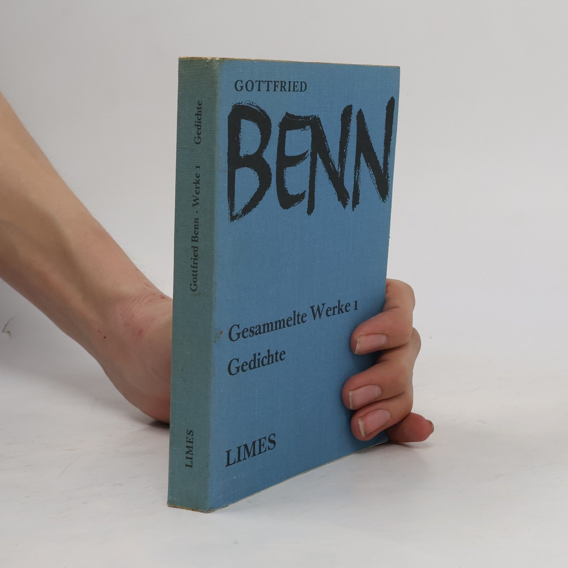 Gottfried Benn Gesammelte Werke 1. Gedichte