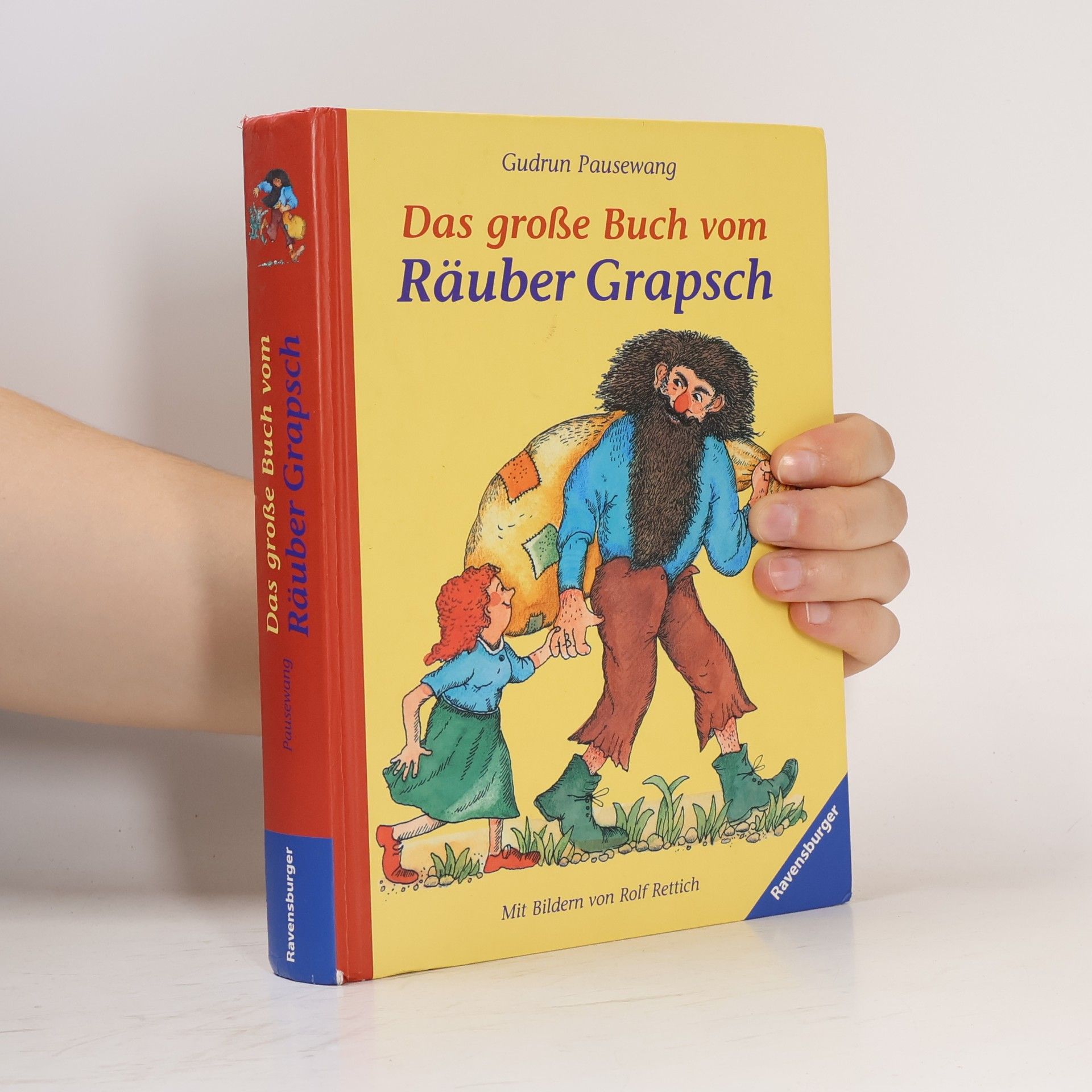 Gudrun Pausewang Das große Buch vom Räuber Grapsch