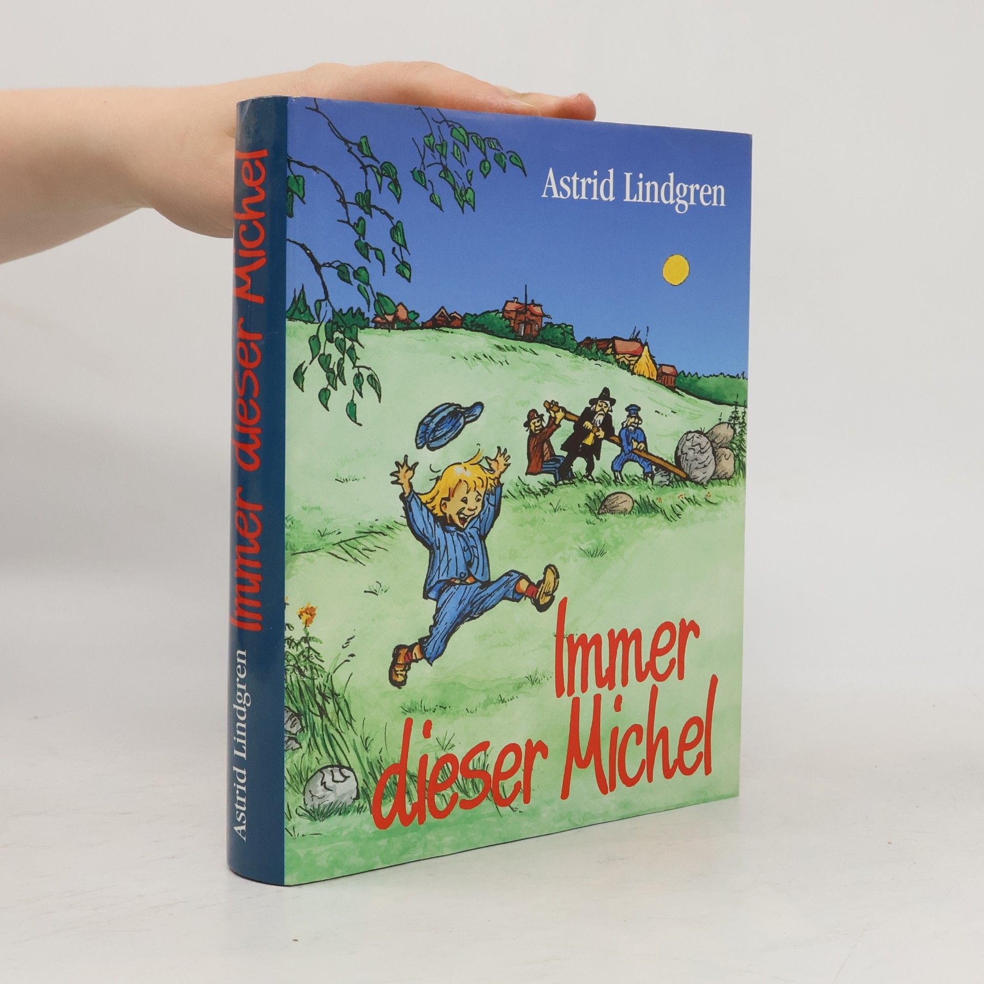Astrid Lindgren Immer dieser Michel