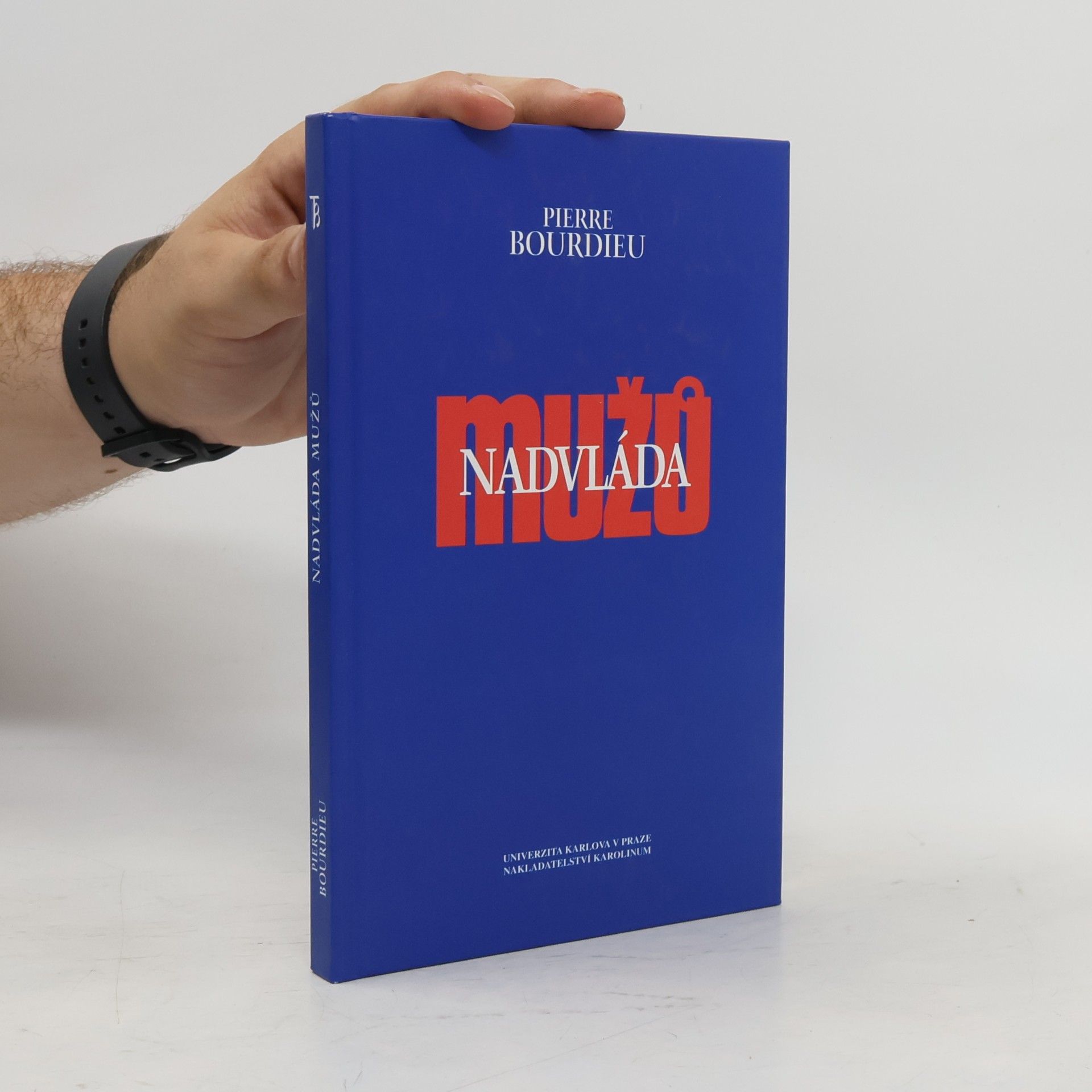Pierre Bourdieu Nadvláda mužů