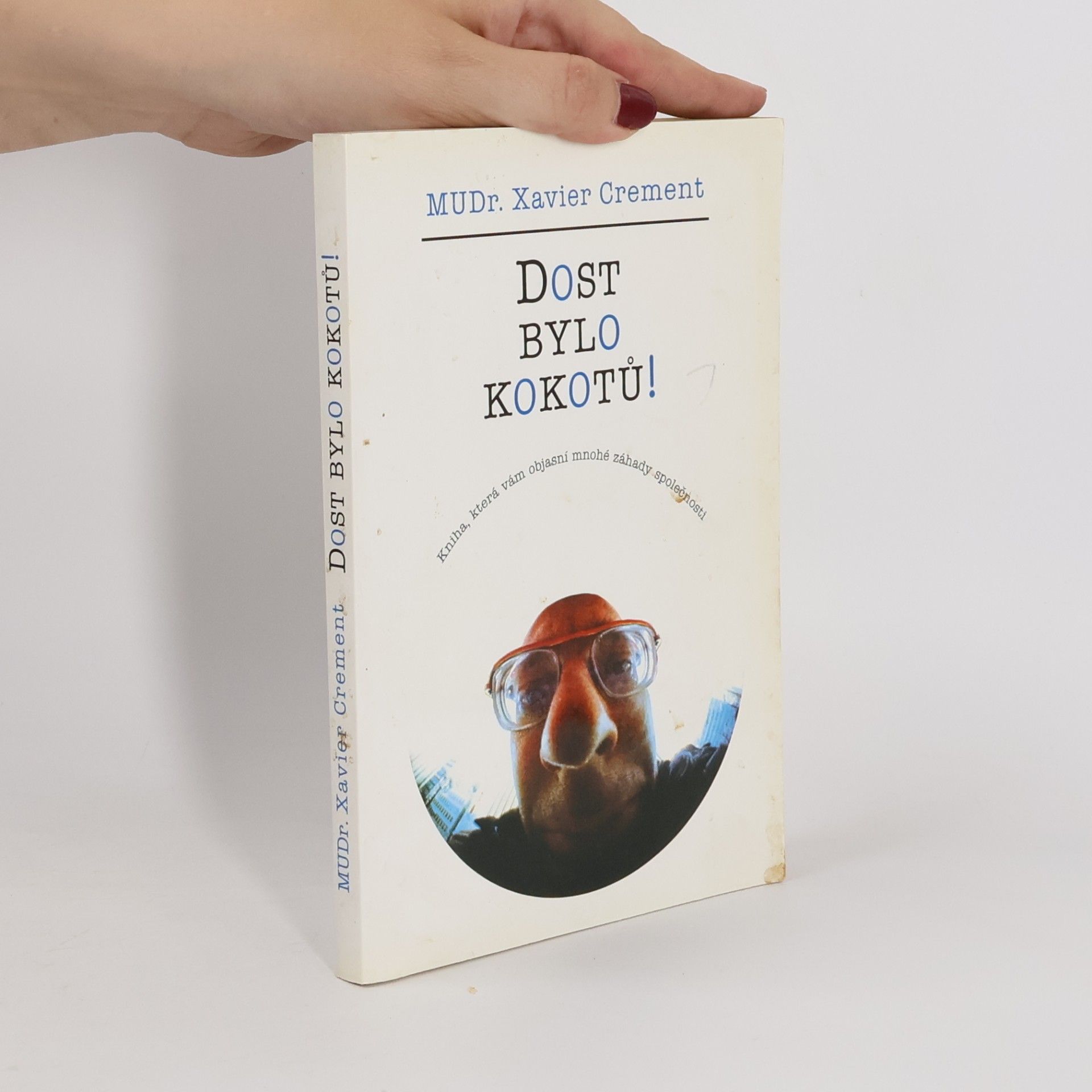 Xavier Crement Dost bylo kokotů!