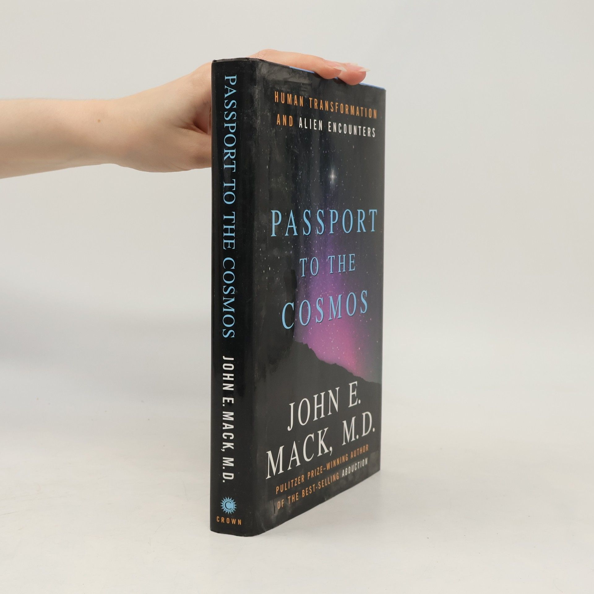 John Edward Mack Passport to the Cosmos