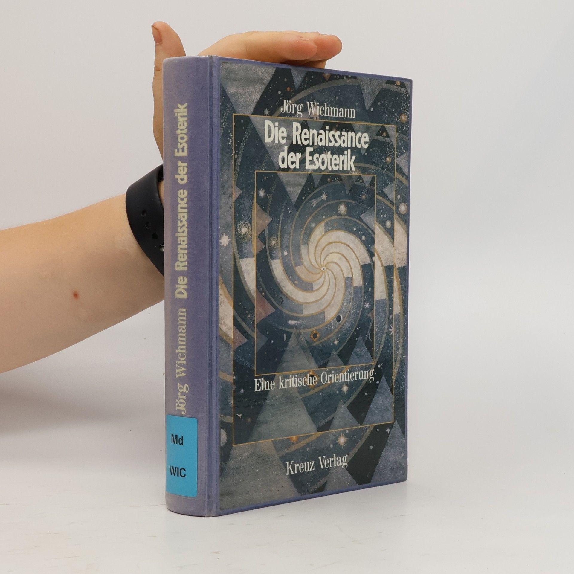 Jörg Wichmann Die Renaissance der Esoterik