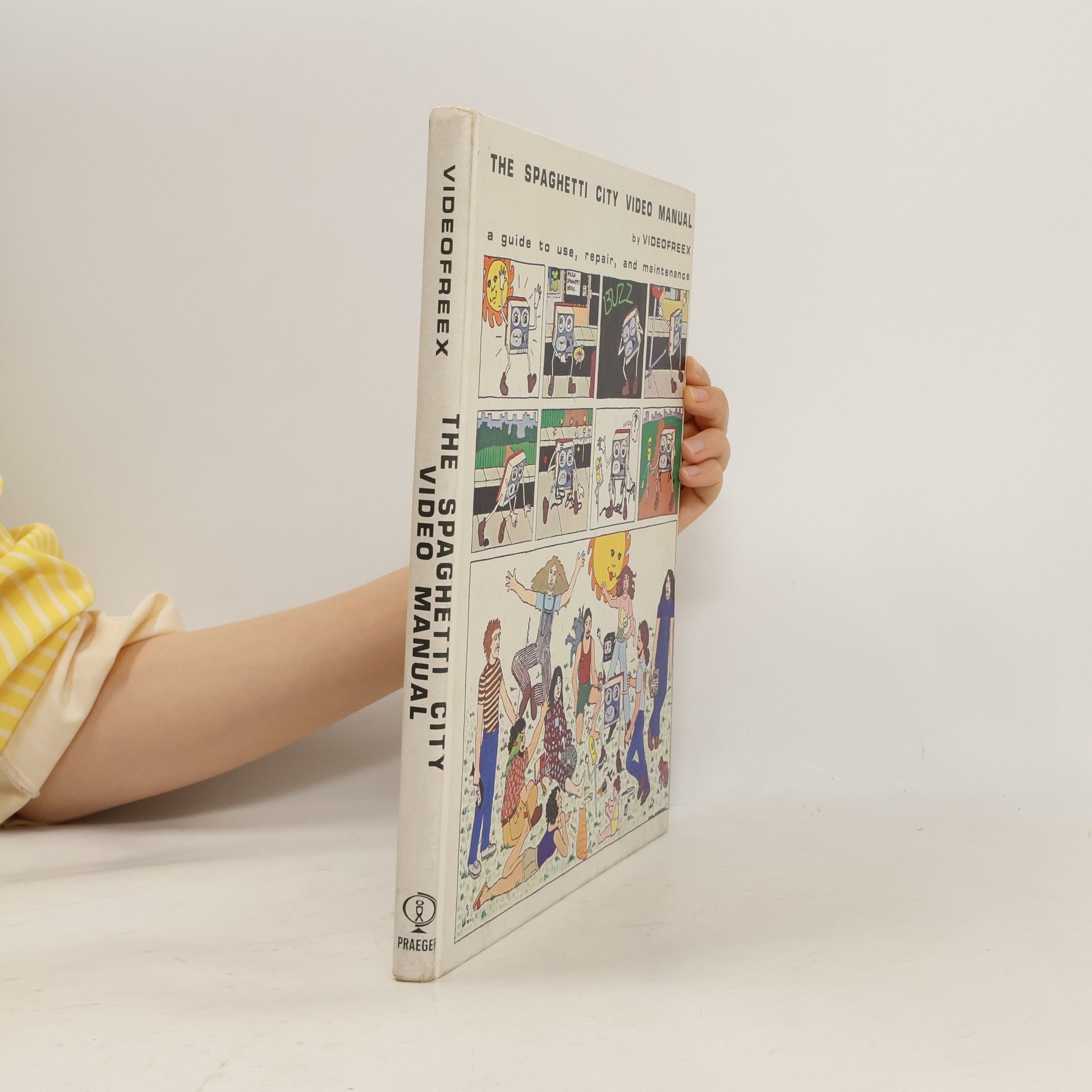 Collectif d'auteurs The Spaghetti City Video Manual