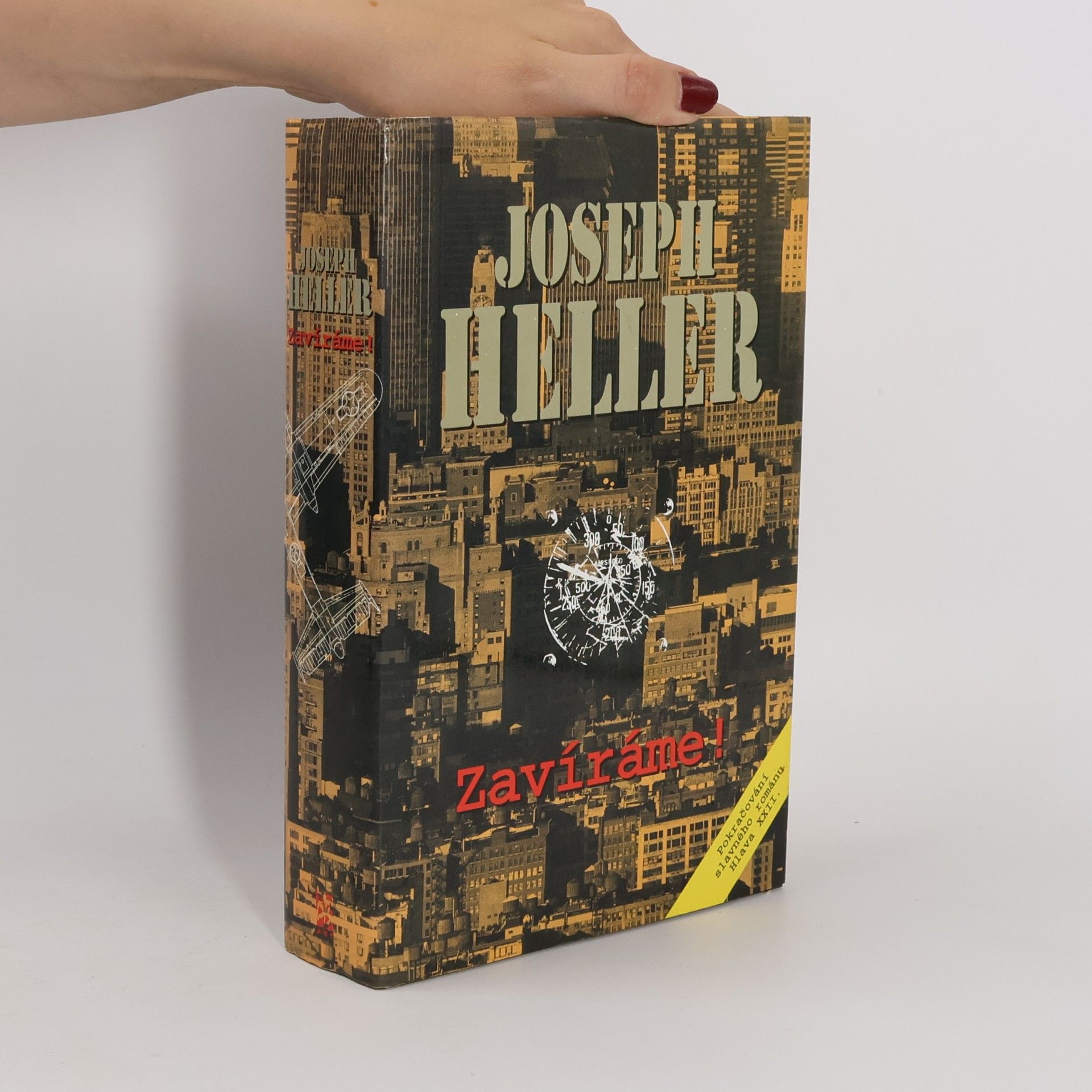 Joseph Heller Zavíráme!