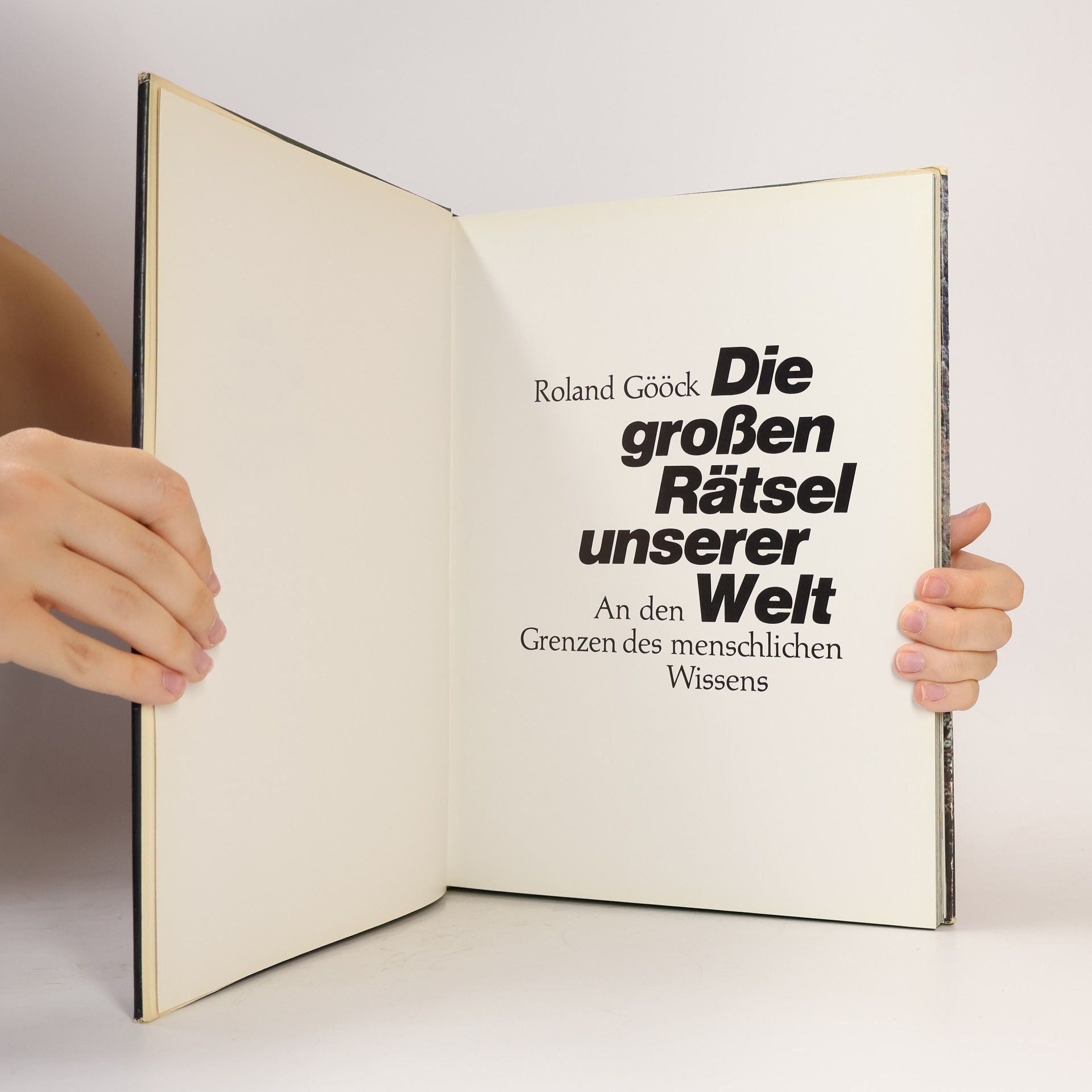 Roland Gööck Die großen Rätsel unserer Welt