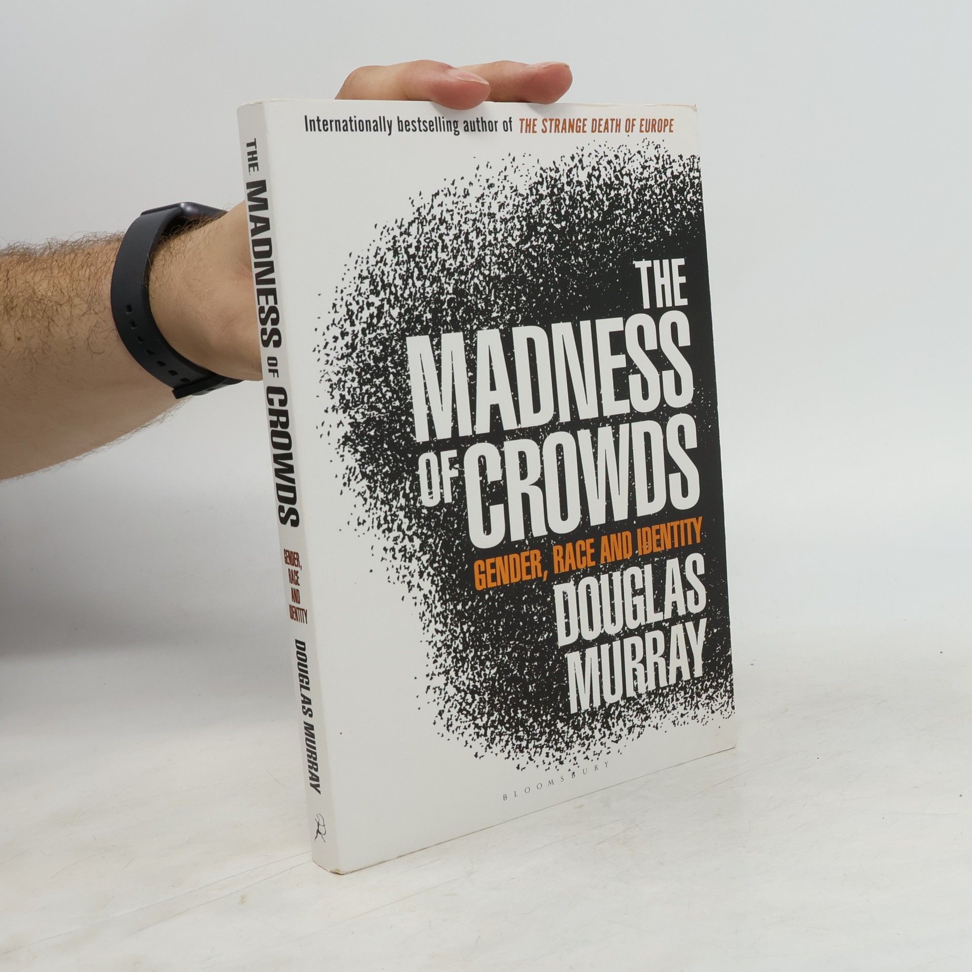 Douglas Murray The madness of crowds: gender, race and identity