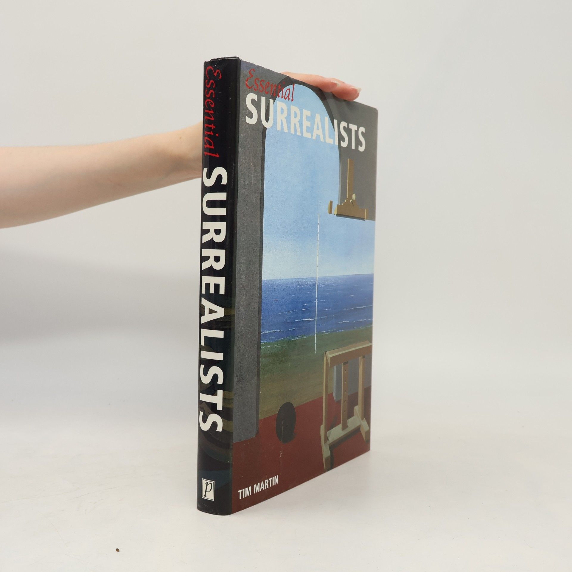 Tim Martin Essential Surrealists