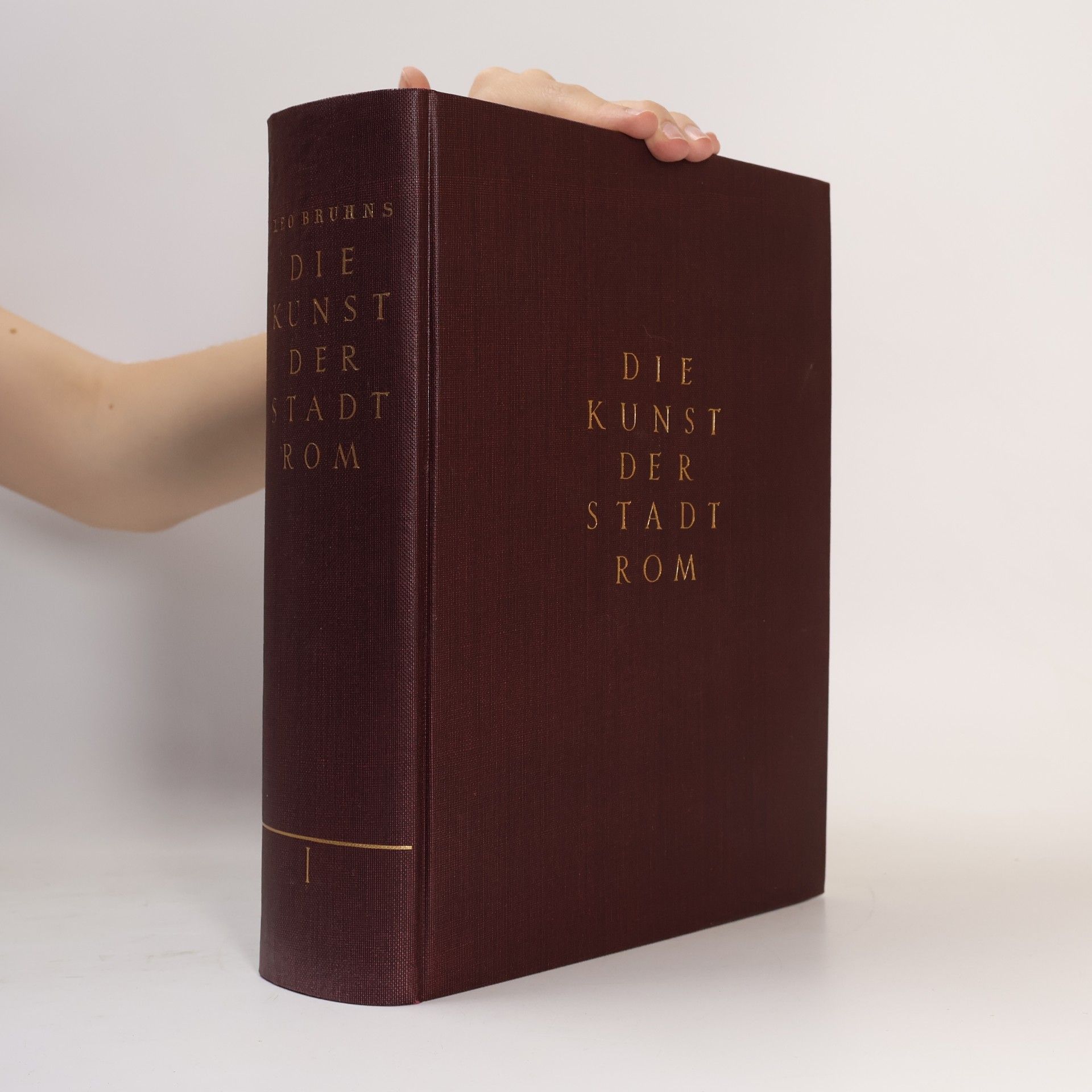 Leo Bruhns Die Kunst der Stadt Rom