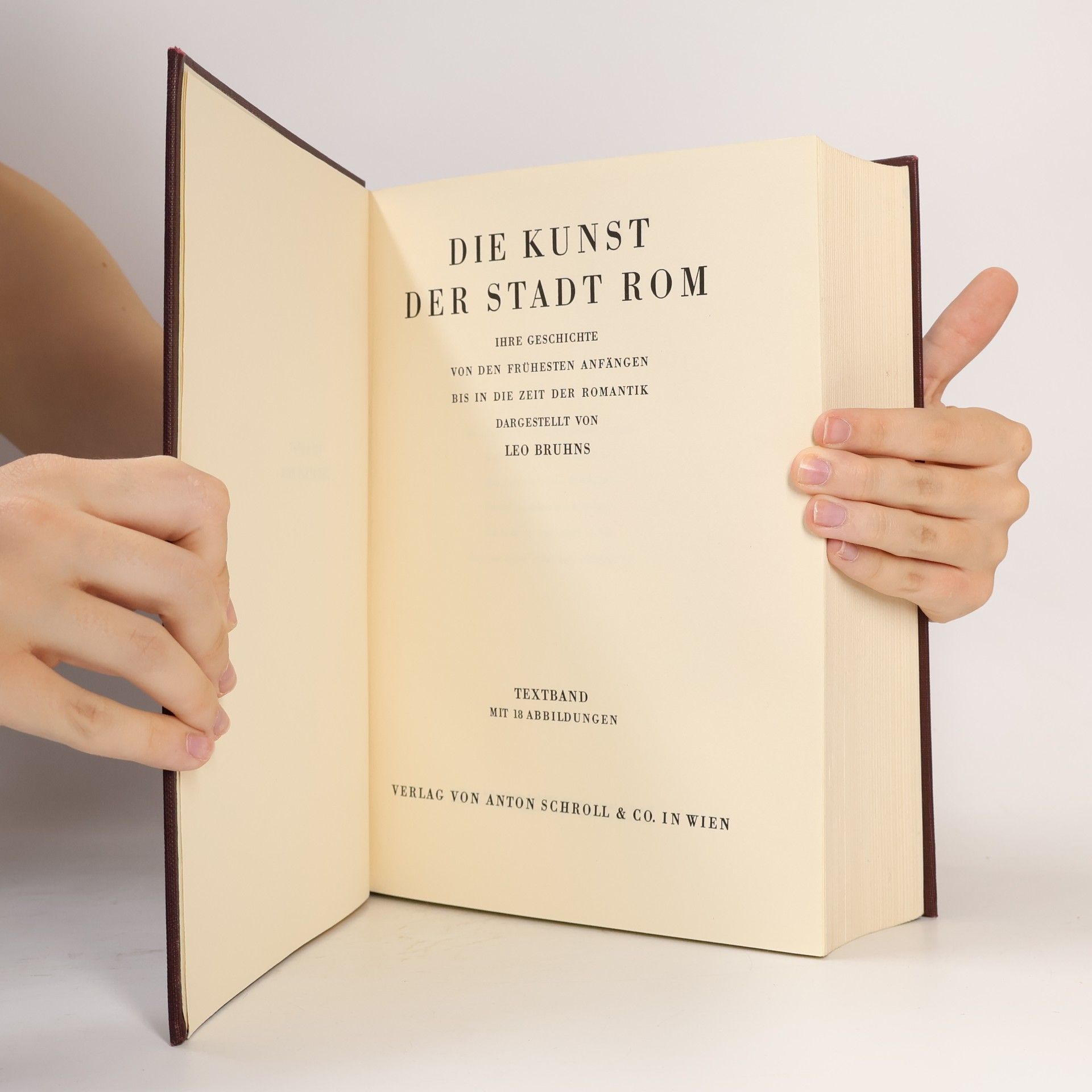 Leo Bruhns Die Kunst der Stadt Rom