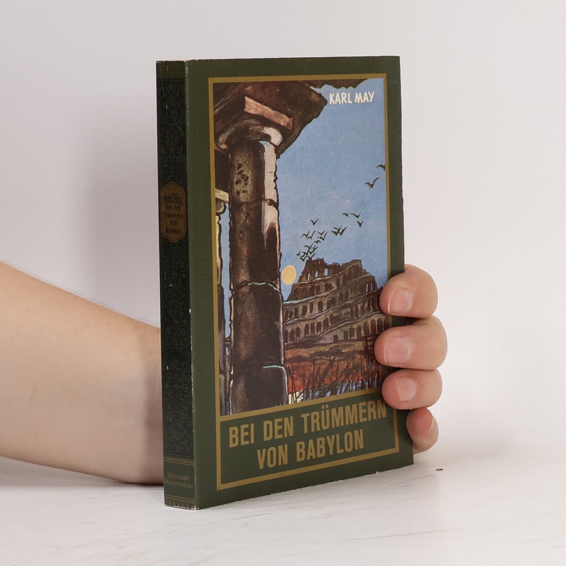 Karl May Bei den Trümmern von Babylon