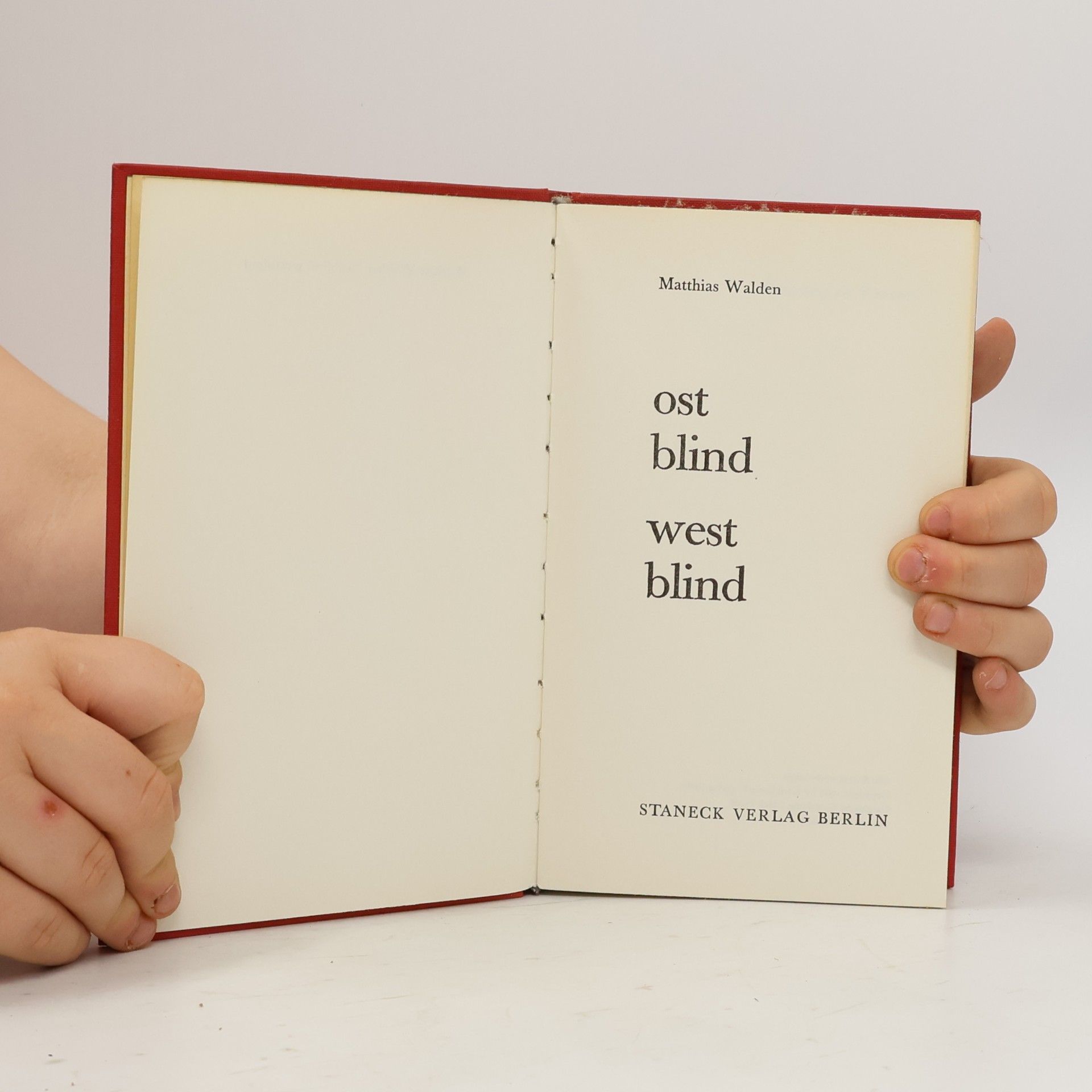 Matthias Walden Ost Blind. West Blind