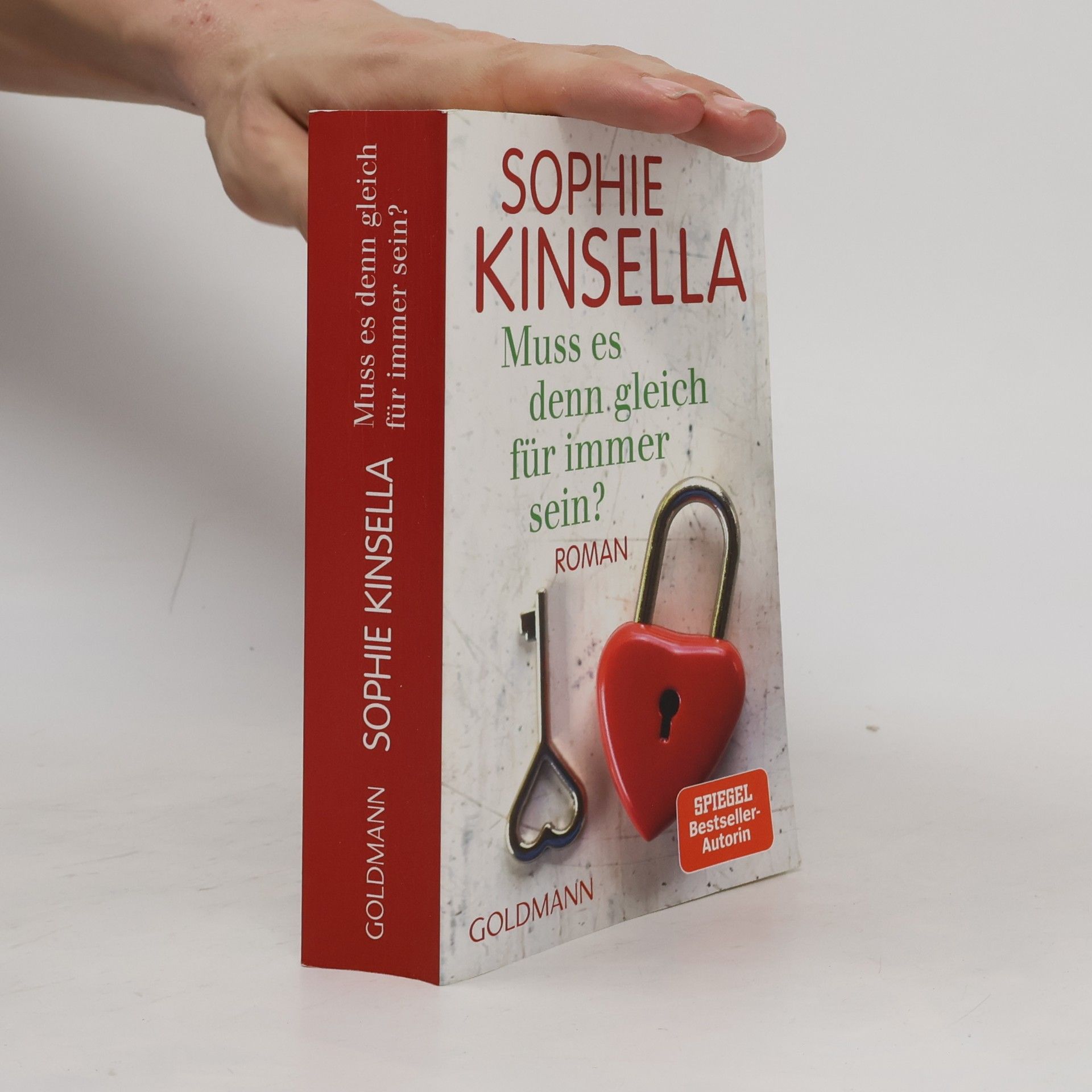 Sophie Kinsella Muss es denn gleich für immer sein?