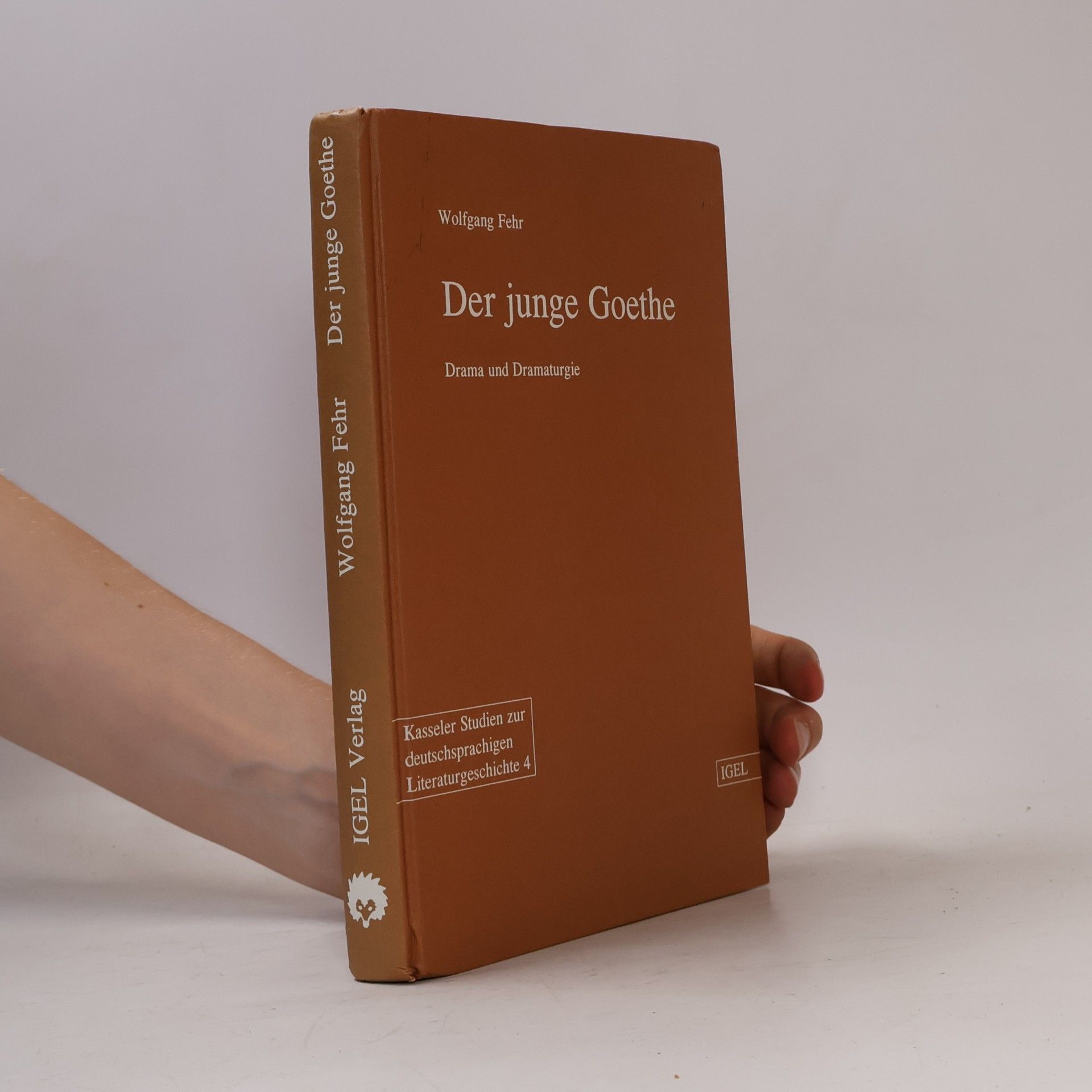 Wolfgang Fehr Kasseler Studien zur deutschsprachigen Literaturgeschichte - 4: Der junge Goethe