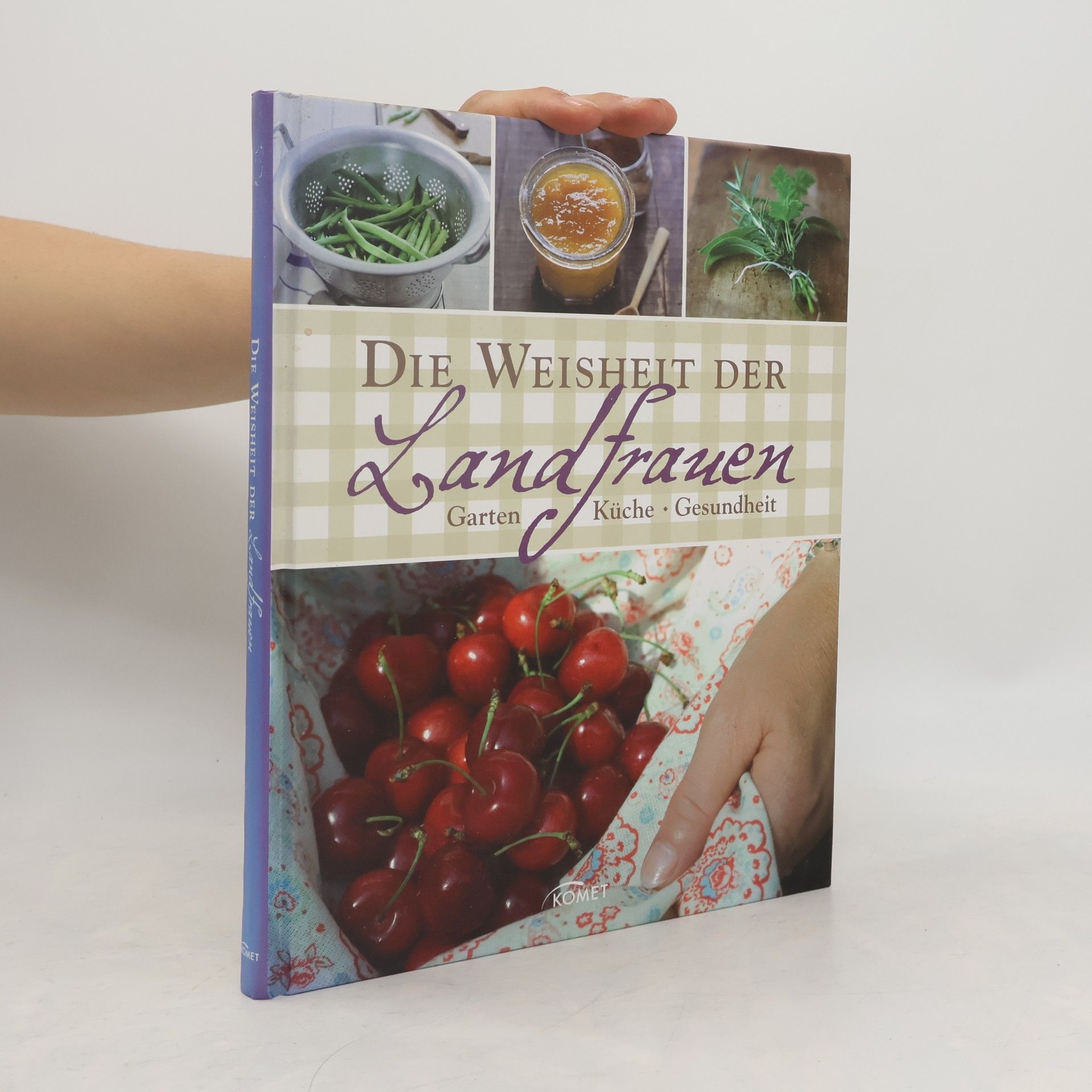 Autorenkollektiv Die Weisheit der Landfrauen
