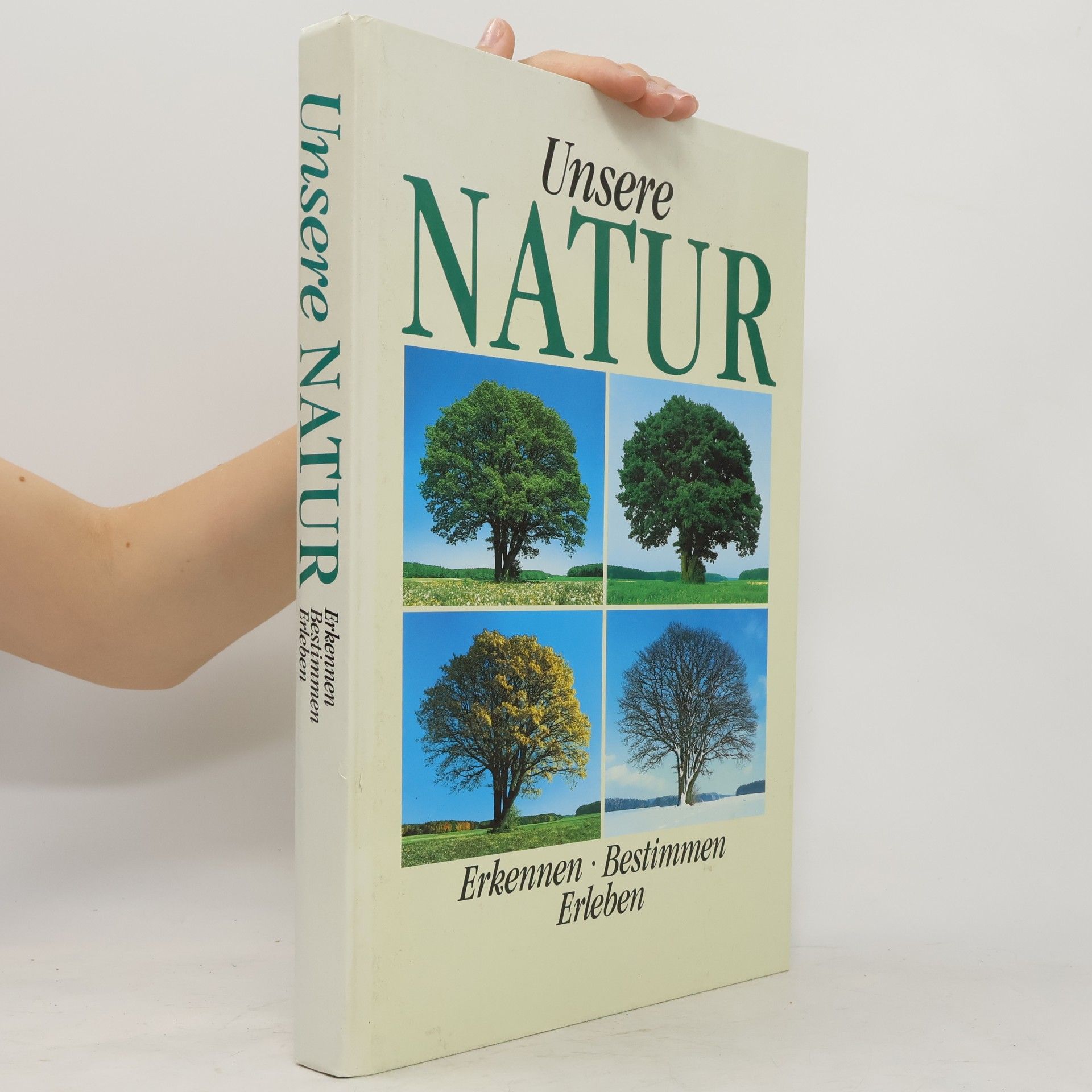 Auteurscollectief Unsere Natur: Erkennen. Bestimmen. Erleben