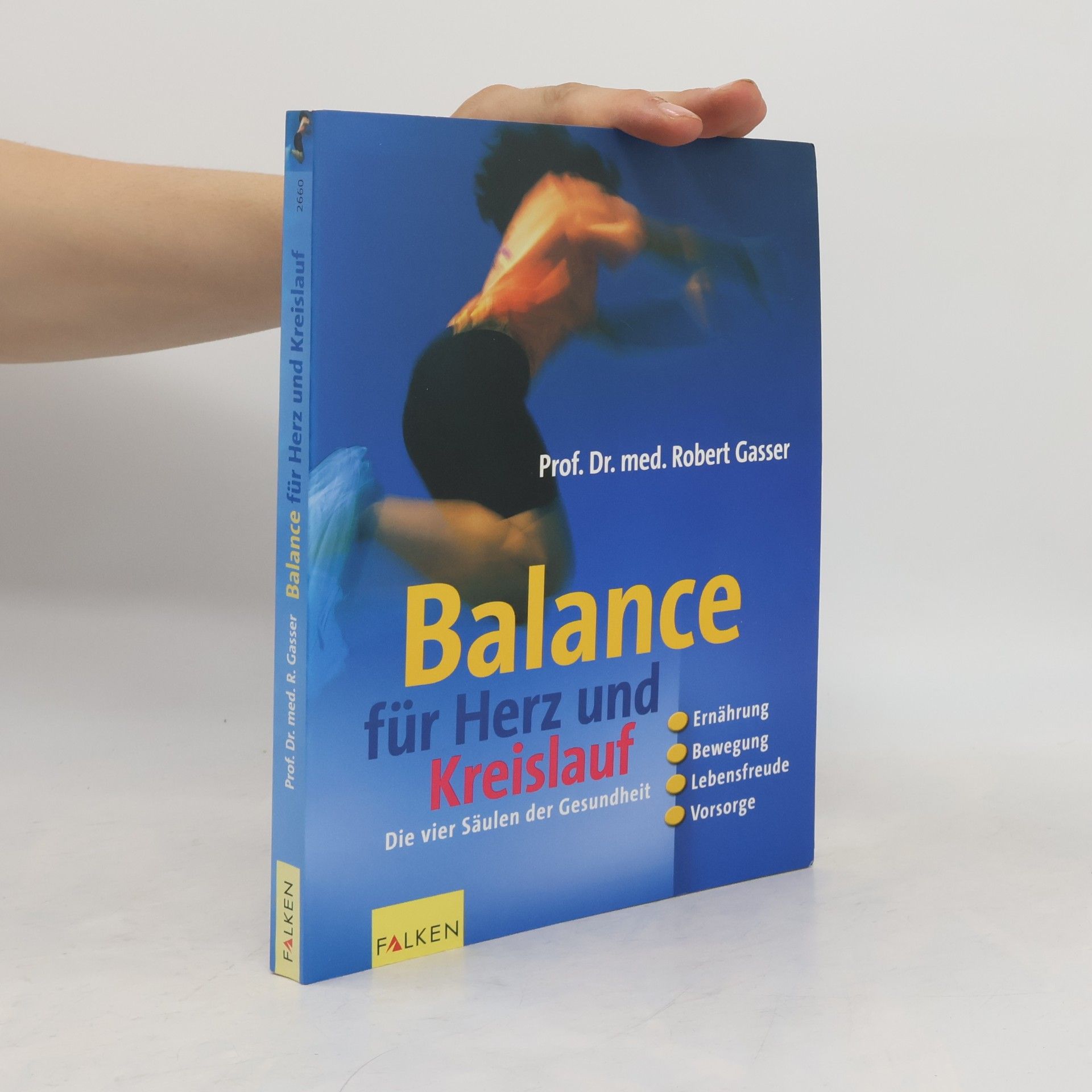Robert Gasser Balance für Herz und Kreislauf