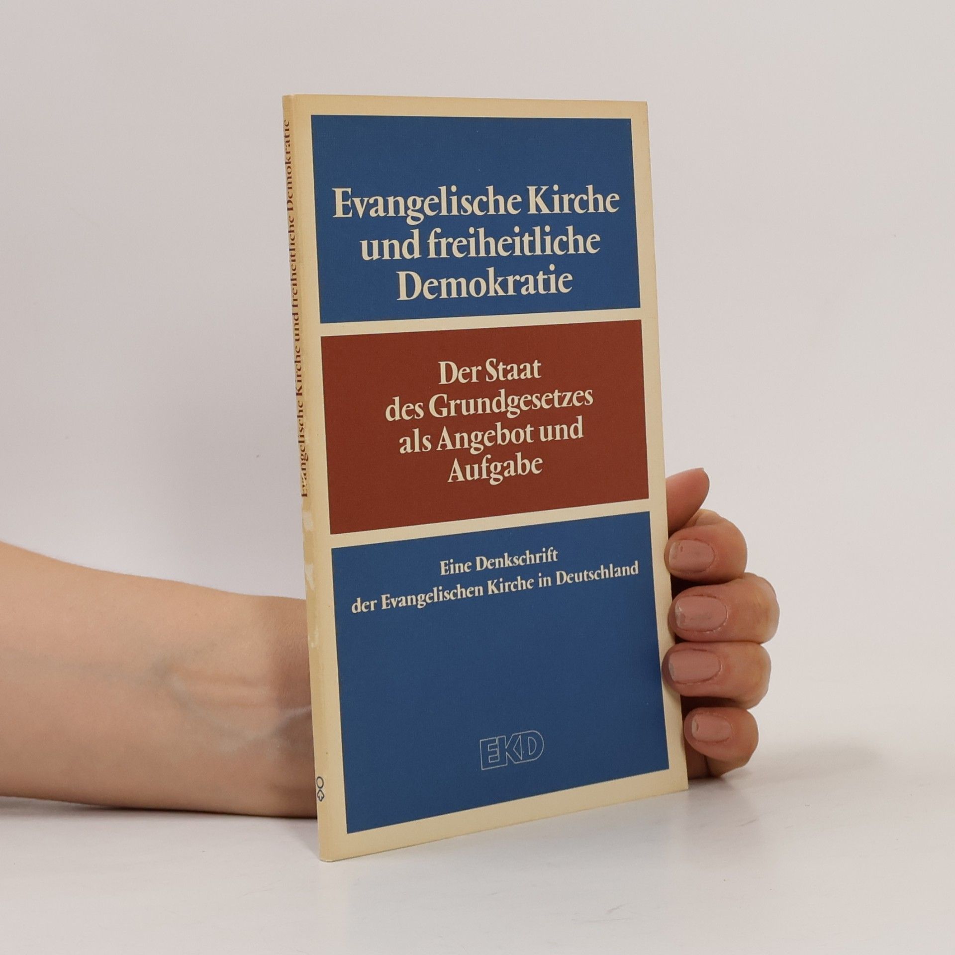 Autorenkollektiv Evangelische Kirche und freiheitliche Demokratie