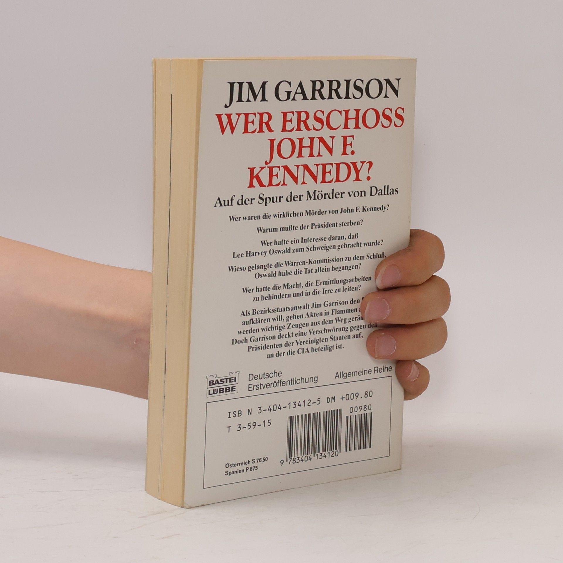 Jim Garrison Wer erschoss John F. Kennedy? Auf der Spur der Mörder von Dallas