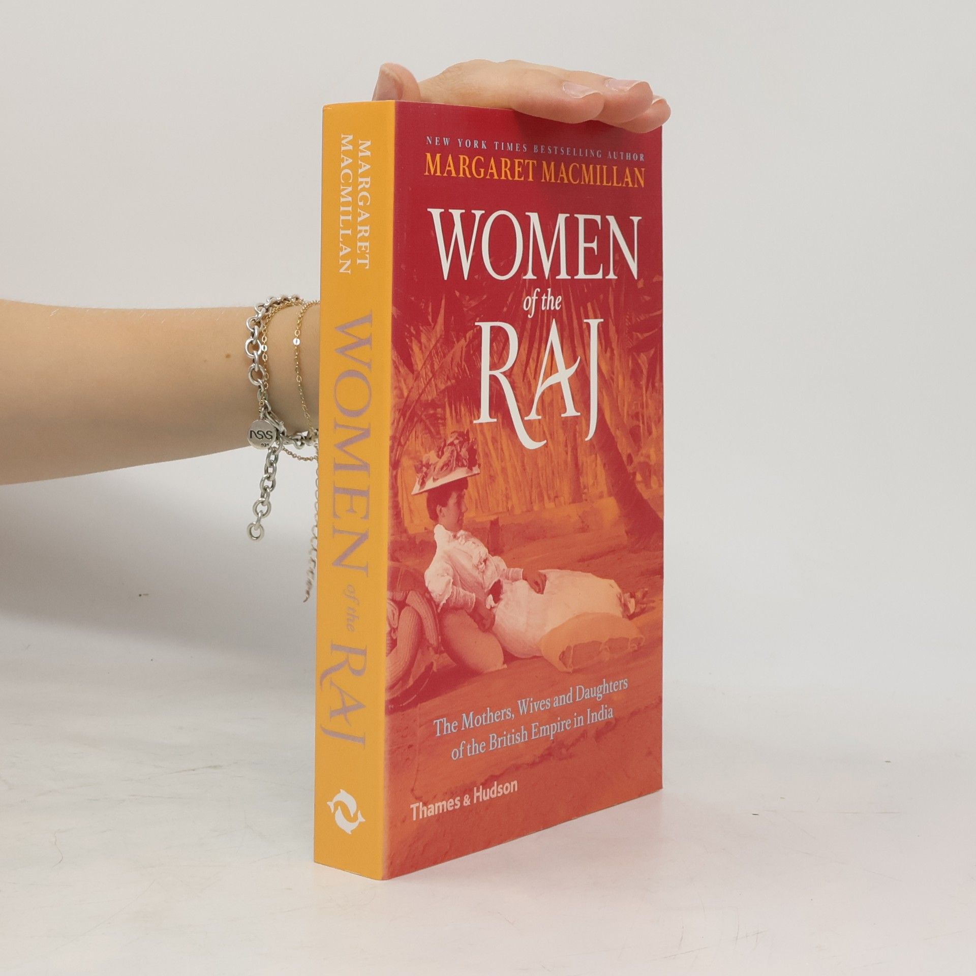 Margaret MacMillan Women of the Raj