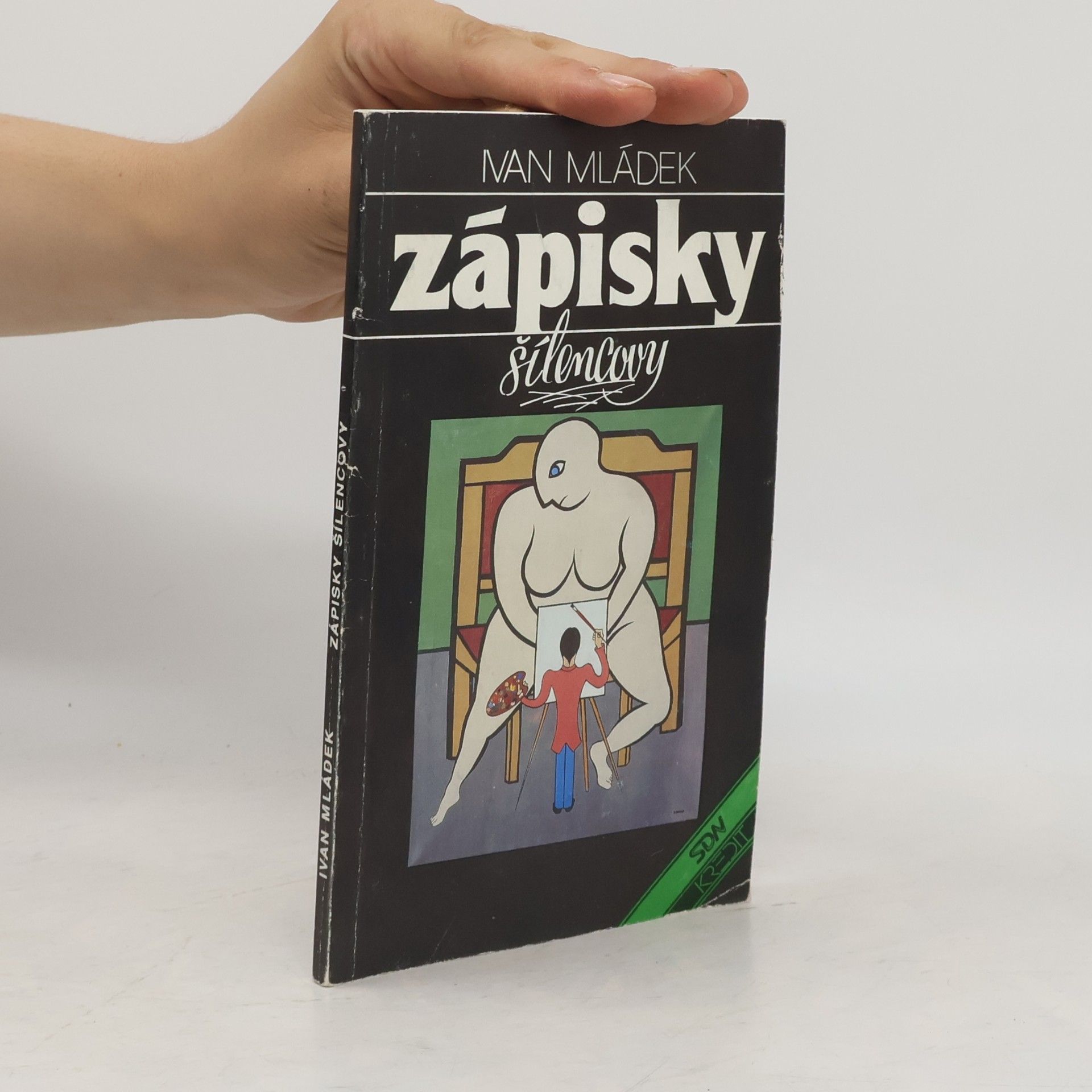 Ivan Mládek Zápisky šílencovy