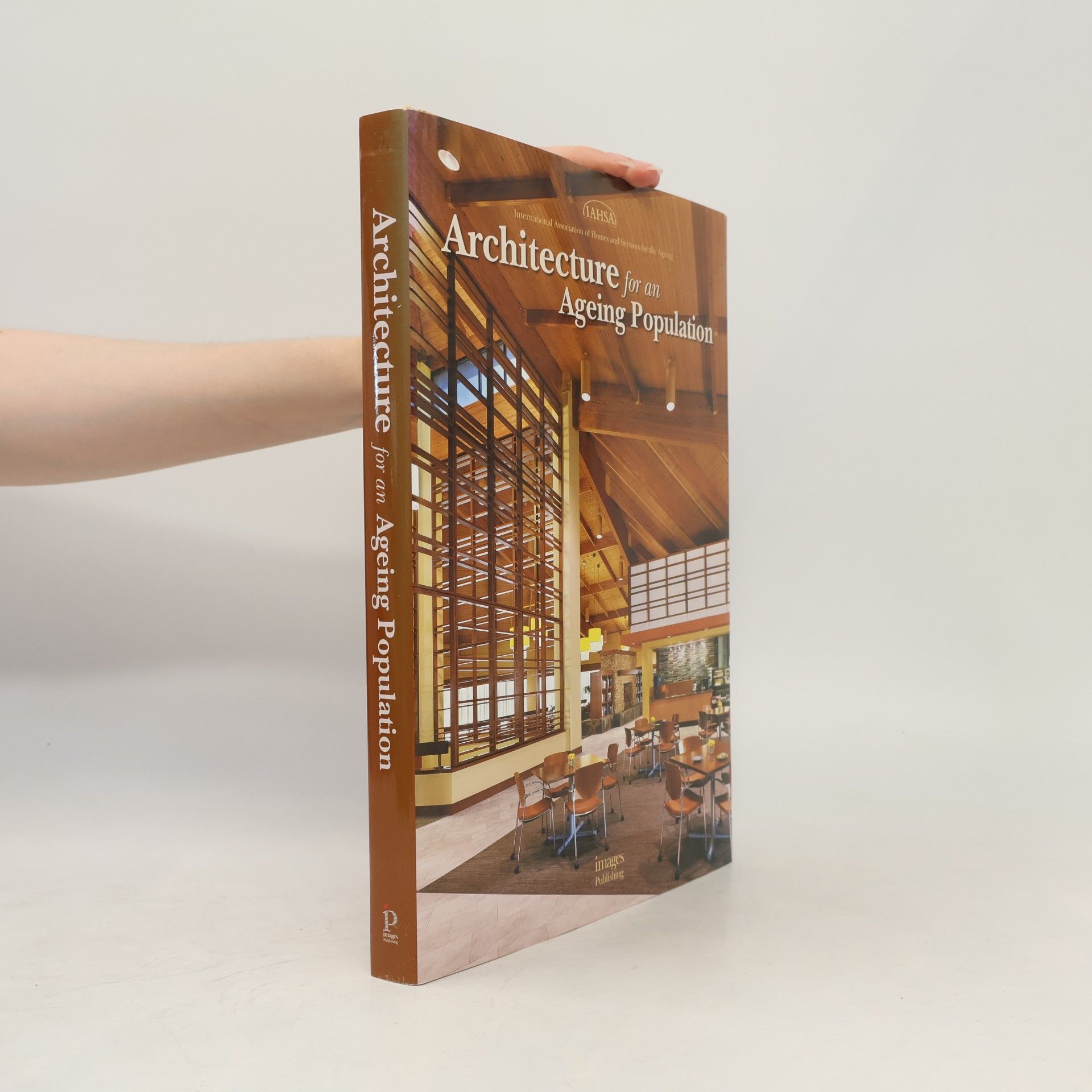 IAHSA Architecture for an Ageing Population