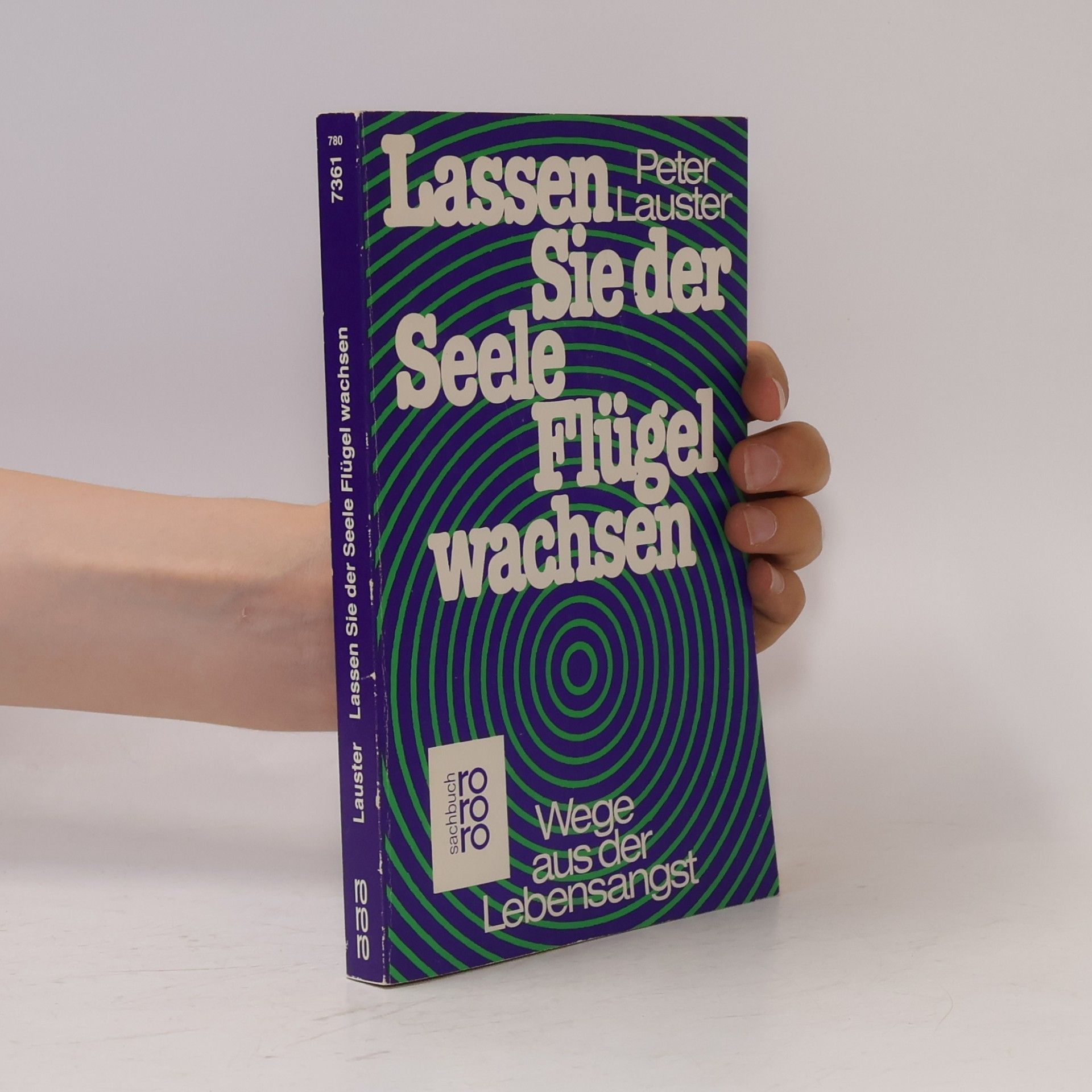 Peter Lauster Lassen Sie der Seele Flügel wachsen