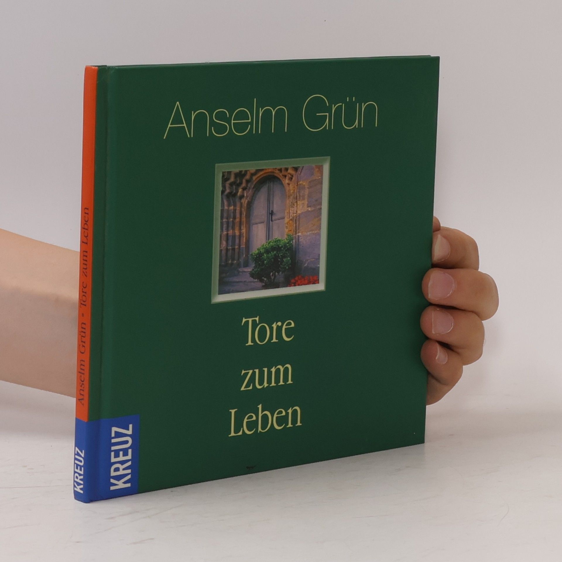 Anselm Grün Tore zum Leben