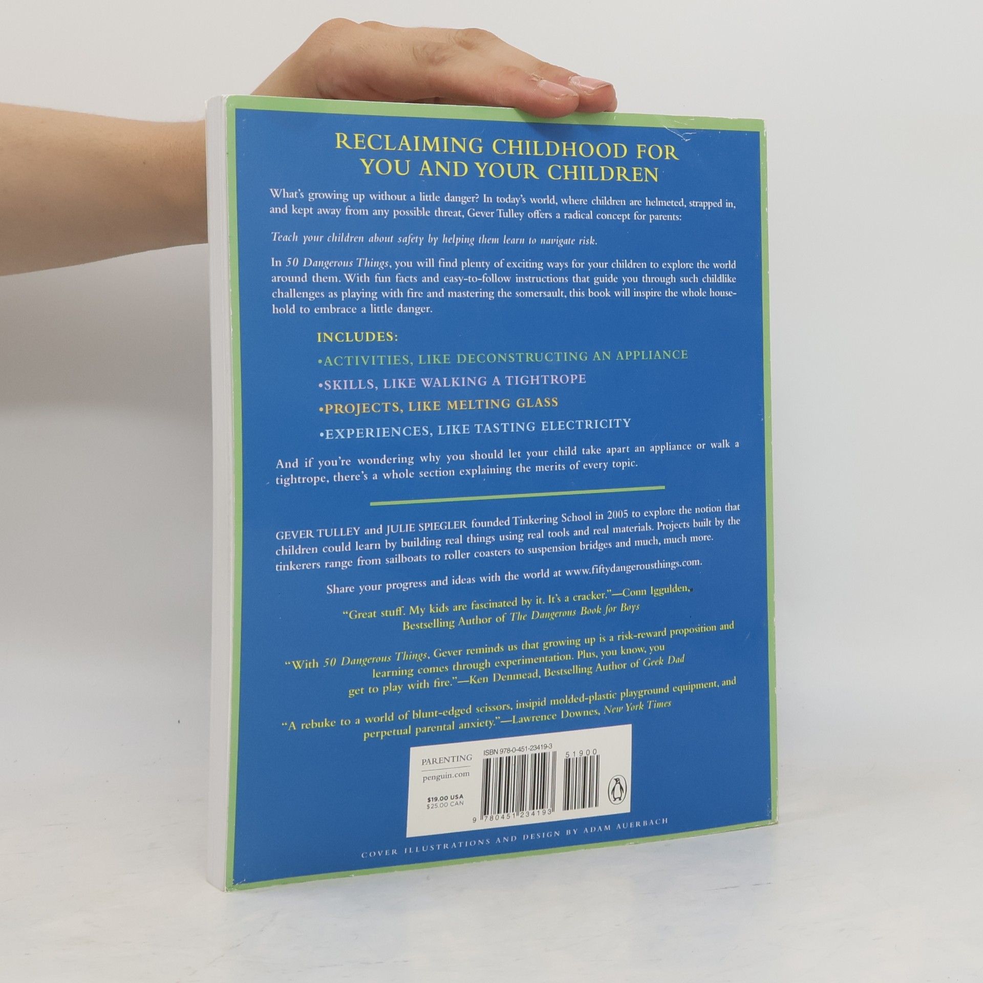Gever Tulley 50 Dangerous Things (You Should Let Your Children Do)