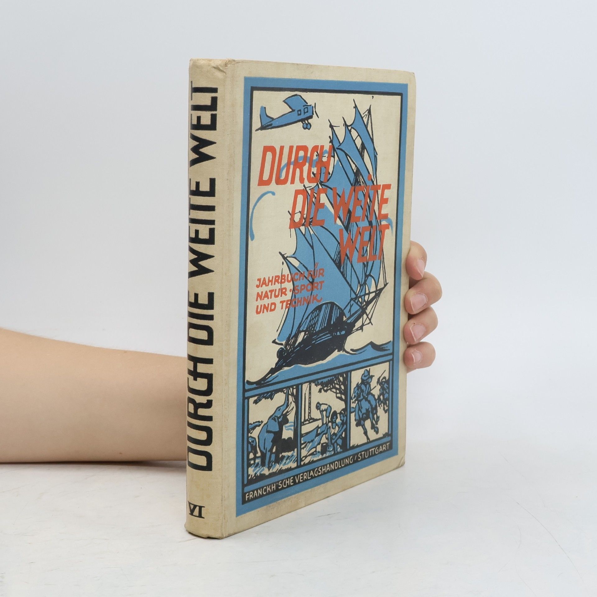 Autorenkollektiv Durch die Weite Welt VI.