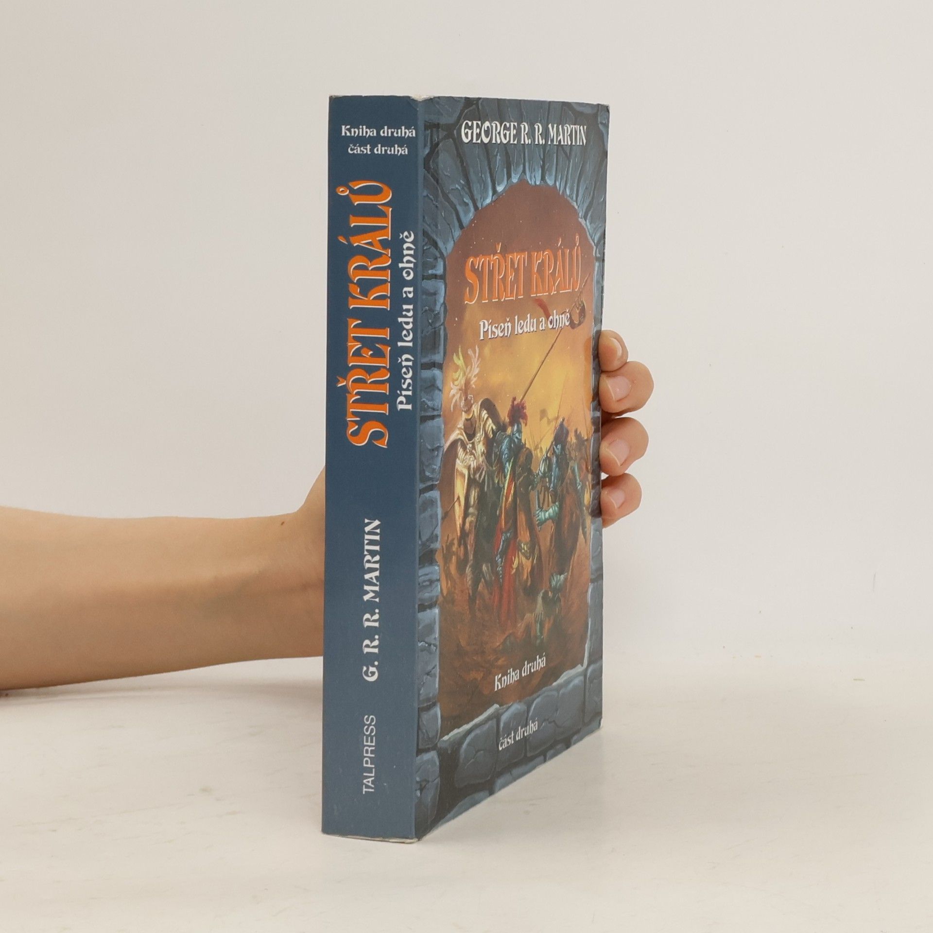 George R. R. Martin Střet králů. Část druhá
