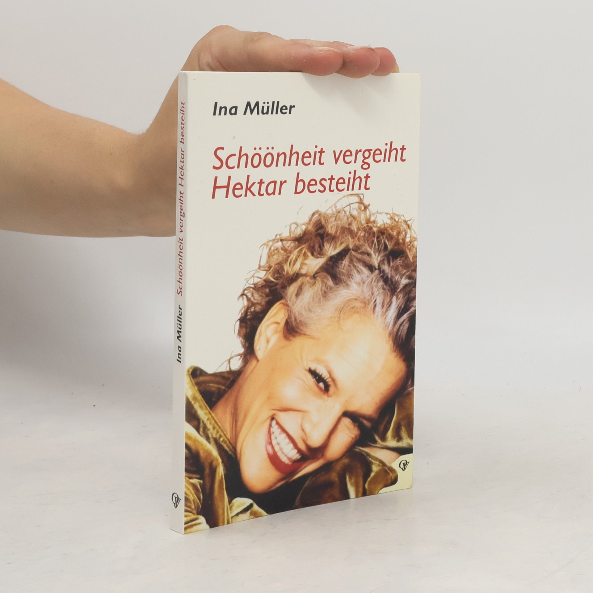 Ina Müller Schöönheit vergeiht Hektar besteiht