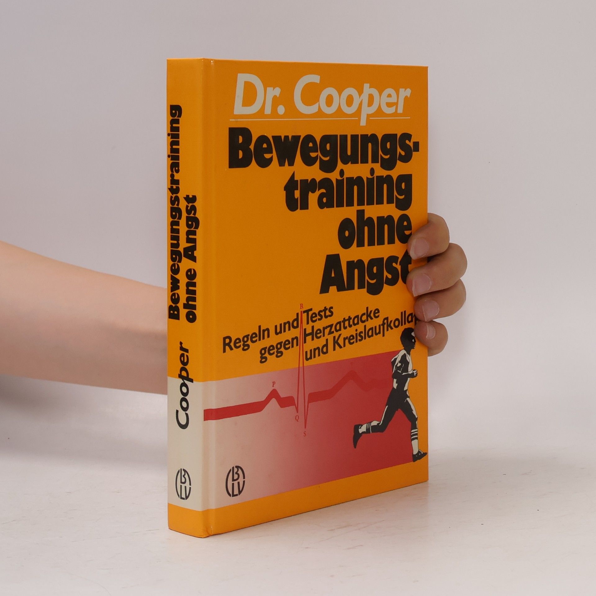 Kenneth H. Cooper Bewegungstraining ohne Angst