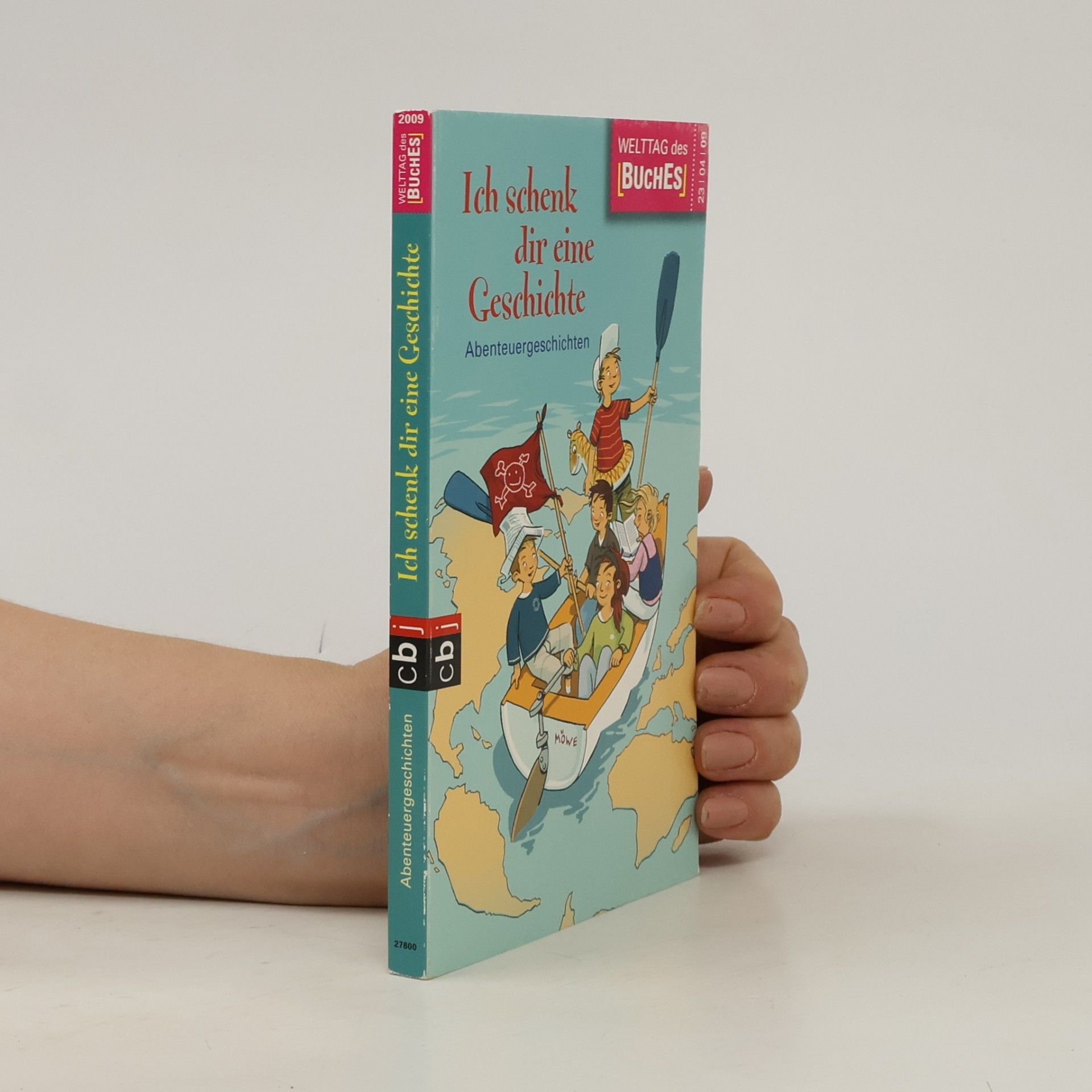 Autorenkollektiv Ich schenkt dir eine Geschichte: Abenteuergeschichten