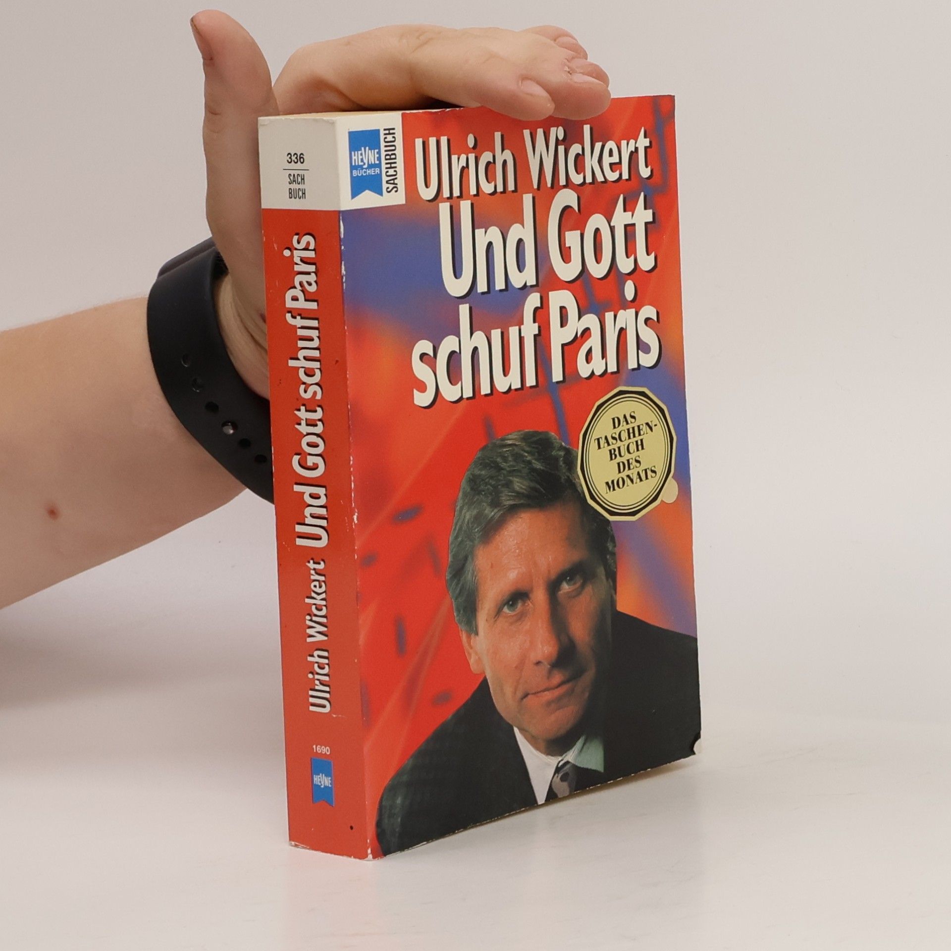 Ulrich Wickert Und Gott schuf Paris