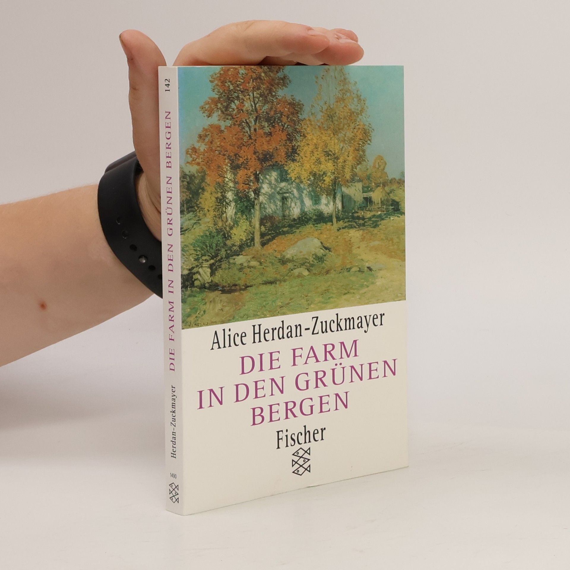 Alice Herdan-Zuckmayer Die Farm in den grünen Bergen