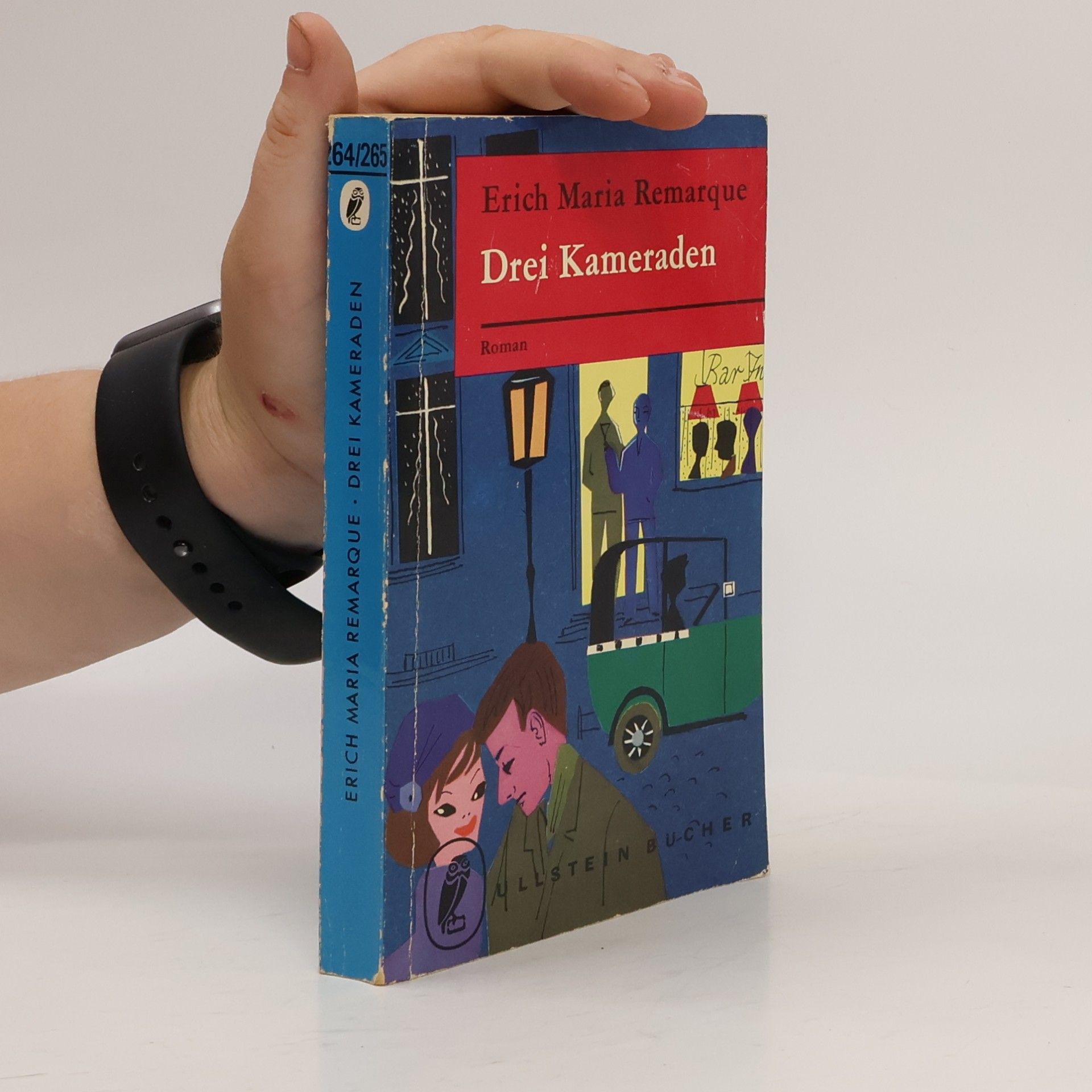Erich Maria Remarque Drei Kameraden
