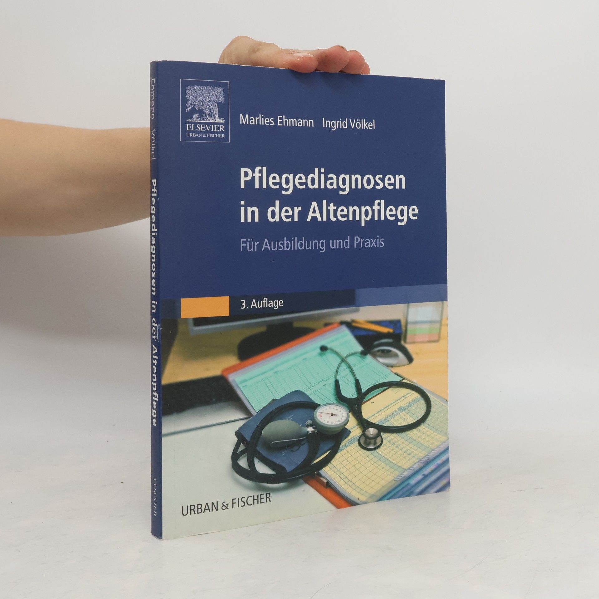 Marlies Ehmann Pflegediagnosen in der Altenpflege