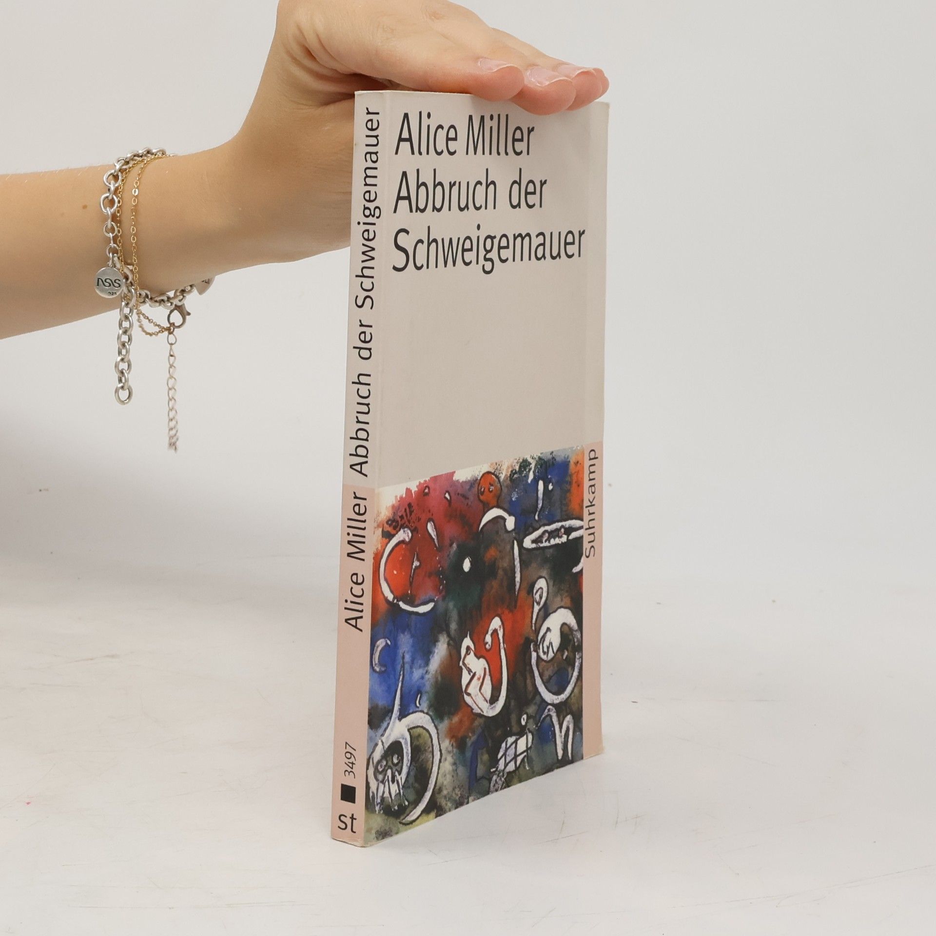 Alice Miller Abbruch der Schweigemauer