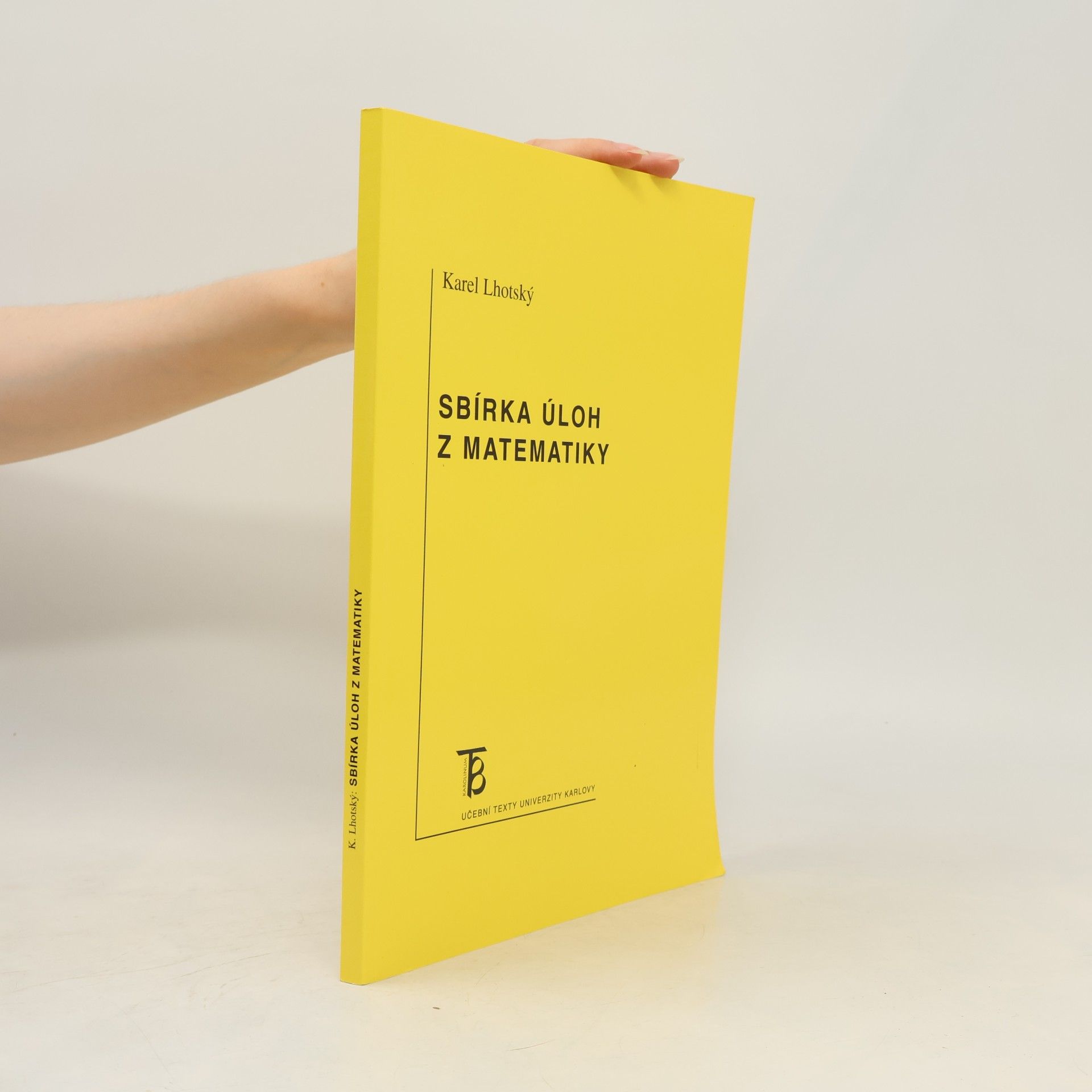 Karel Lhotský Sbírka úloh z matematiky