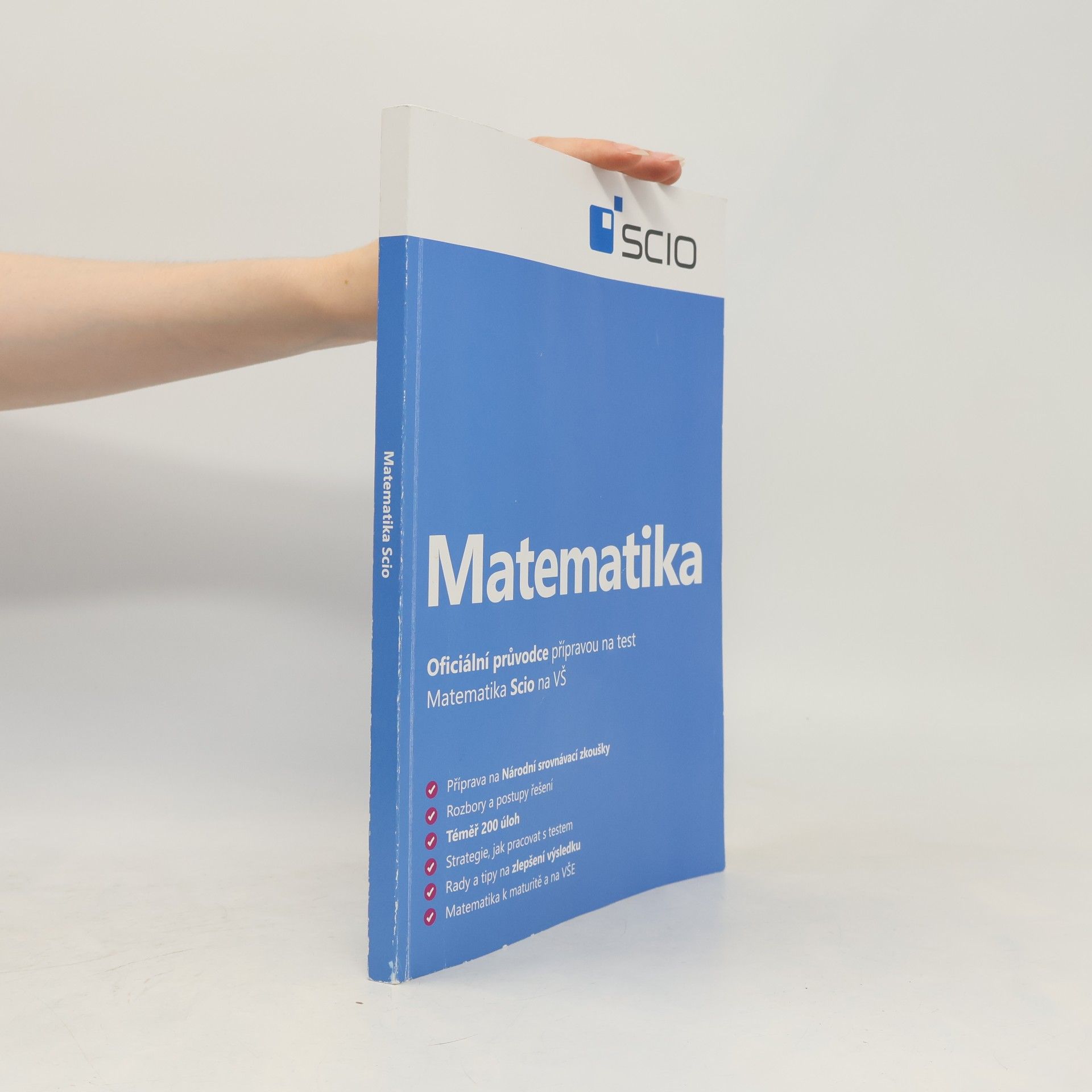 Kolektiv autorů Matematika; Oficiální průvodce přípravou na test; Matematika Scio na VŠ