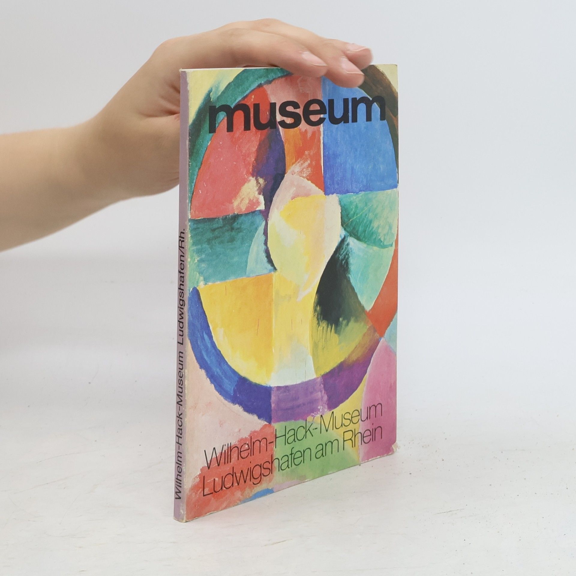 AA.VV. Museum. Wilhelm-Hack-Museum Ludwigshafen am Rhein
