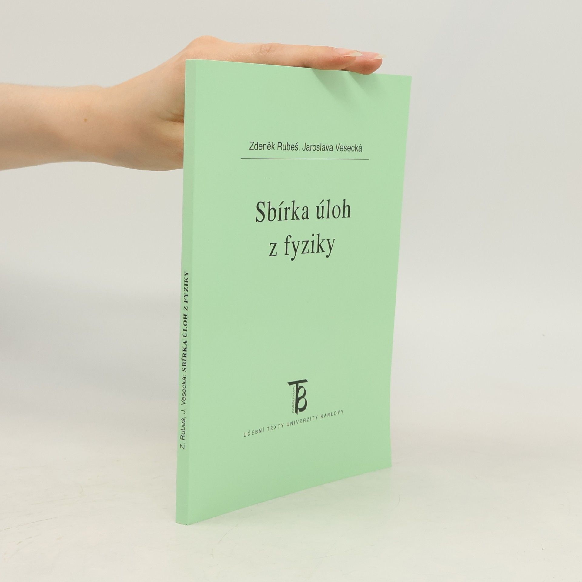 Zdeněk Rubeš Sbírka úloh z fyziky
