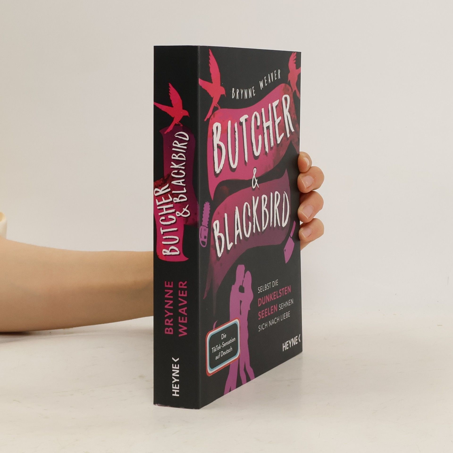 Brynne Weaver Butcher & Blackbird - Selbst die dunkelsten Seelen sehnen sich nach Liebe