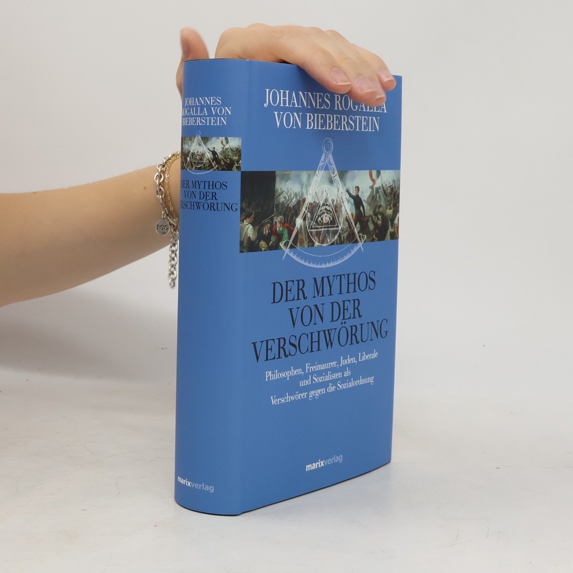 Johannes Rogalla von Bieberstein Der Mythos von der Verschwörung