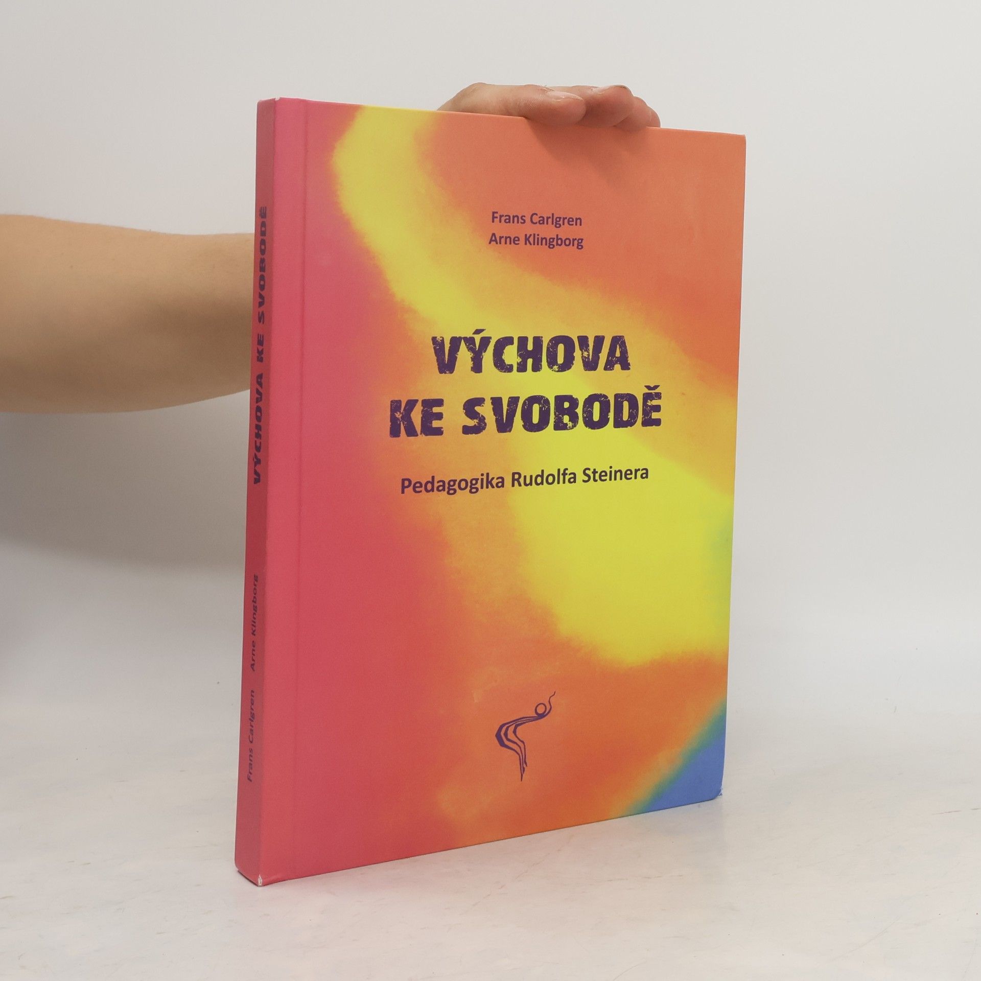 Frans Carlgren Výchova ke svobodě