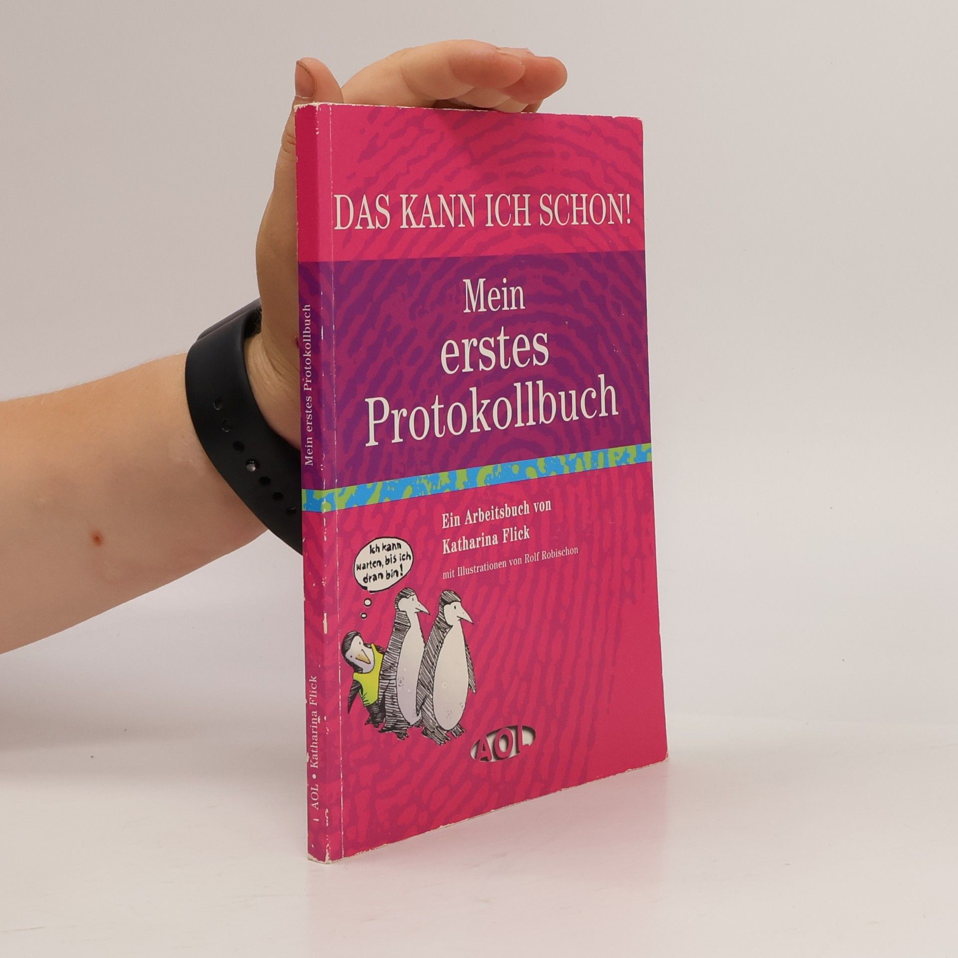 Das kann ich schon. Mein erstes Protokollbuch