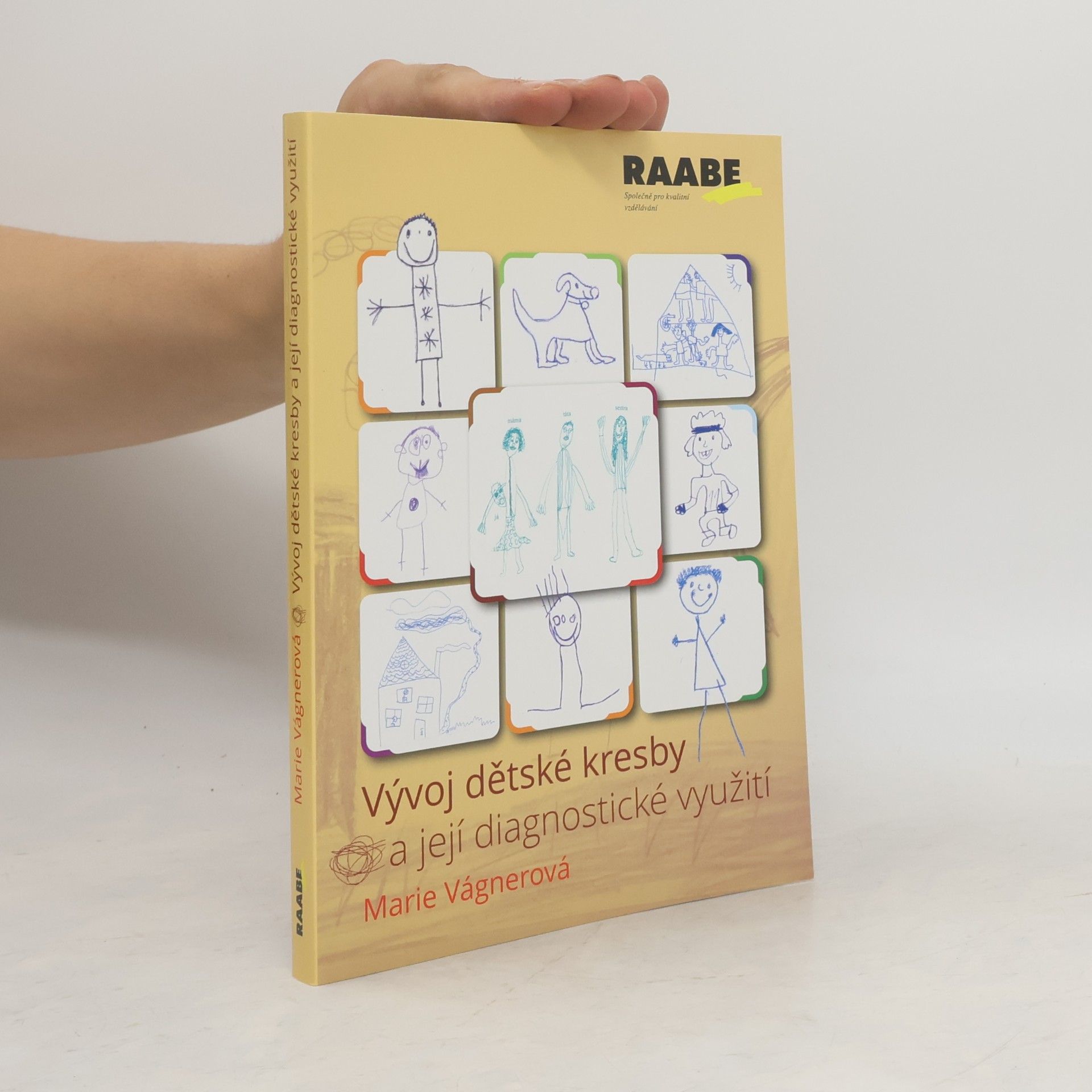 Marie Vágnerová Vývoj dětské kresby a její diagnostické využití