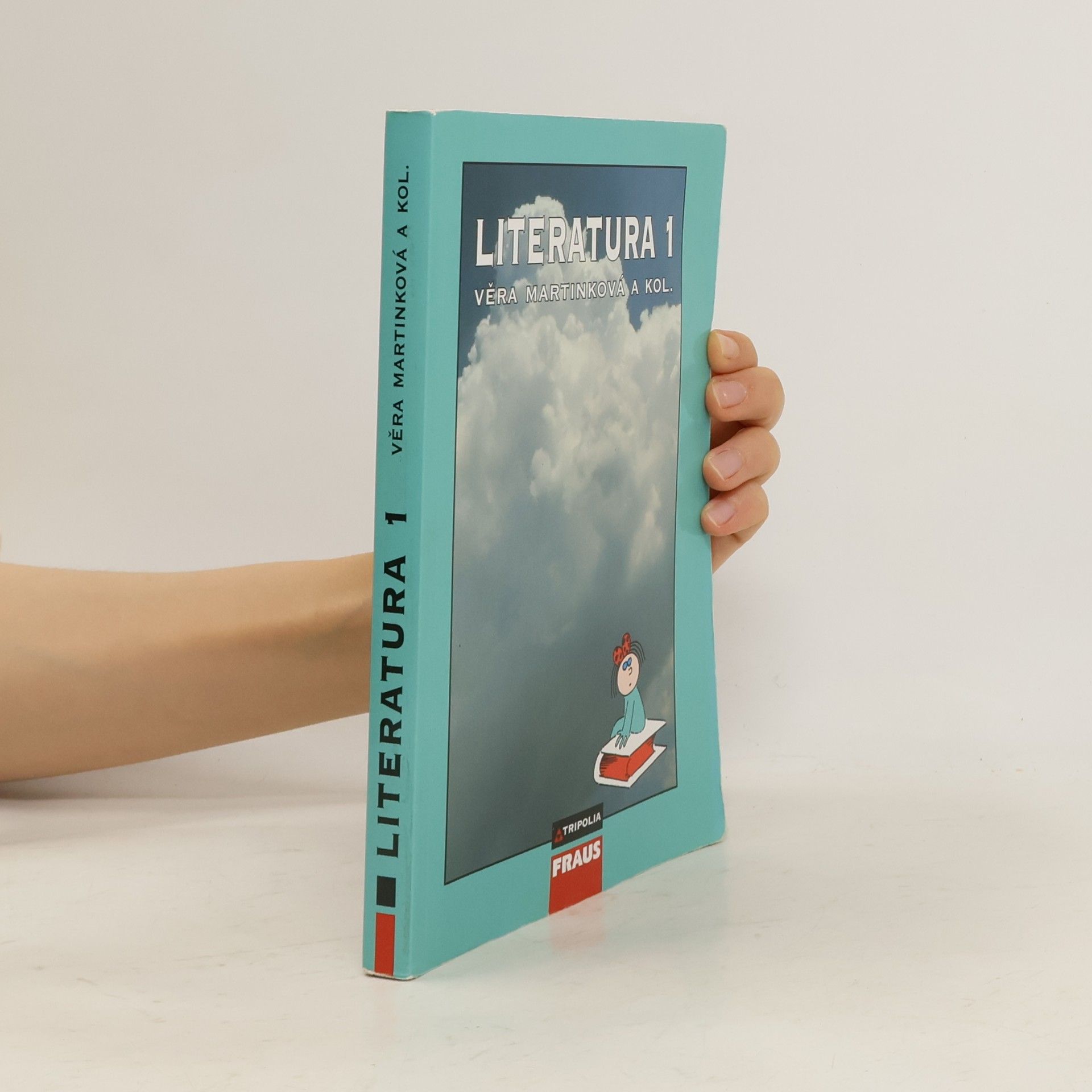 Věra Martinková Literatura 1 : pro 1. ročník středních škol (s přílohou)