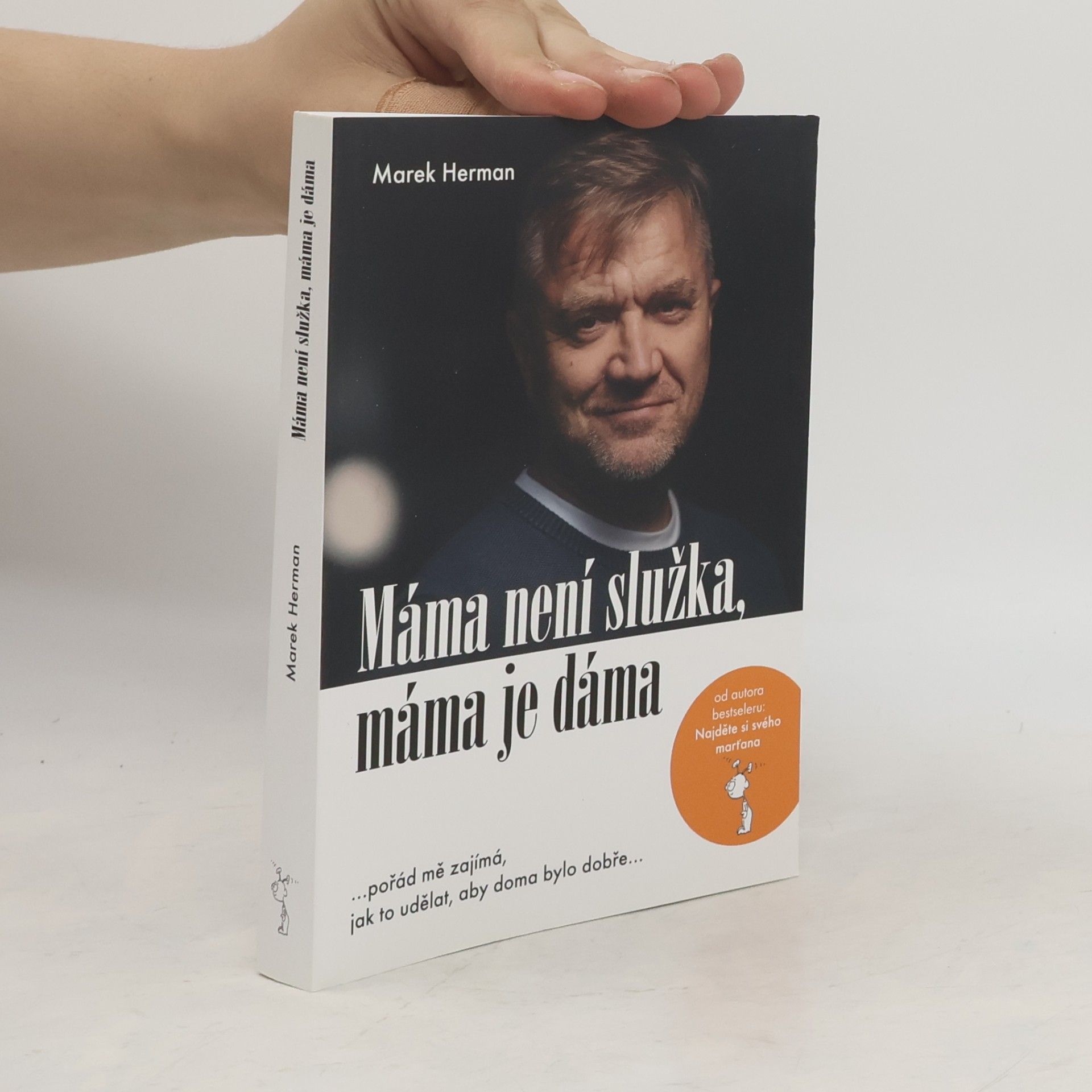 Marek Herman Máma není služka, máma je dáma